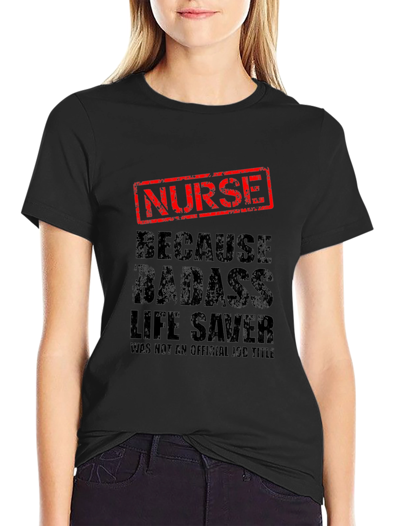 Badass Nurse Life Saver Graphic T-Shirt