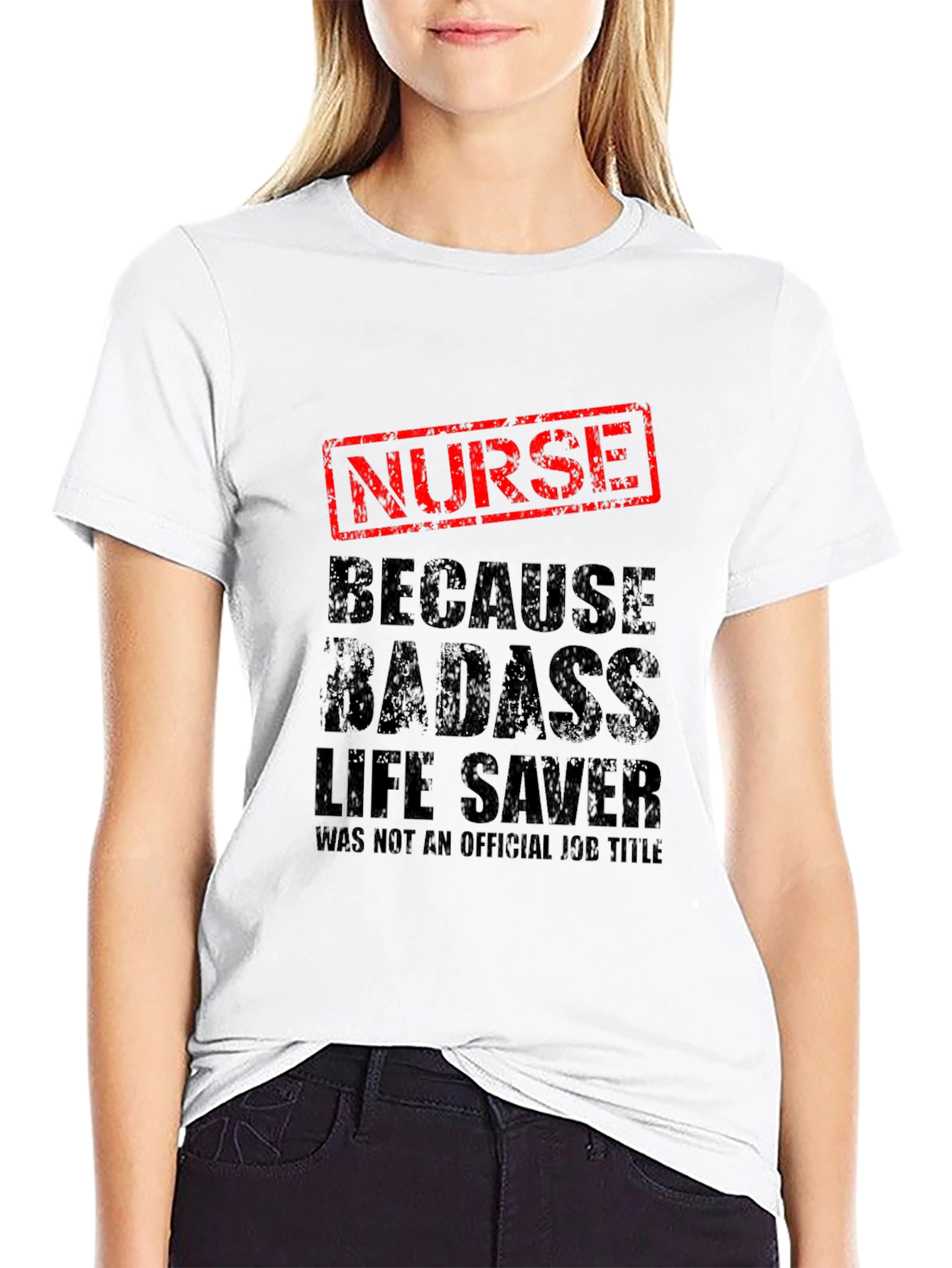 Badass Nurse Life Saver Graphic T-Shirt