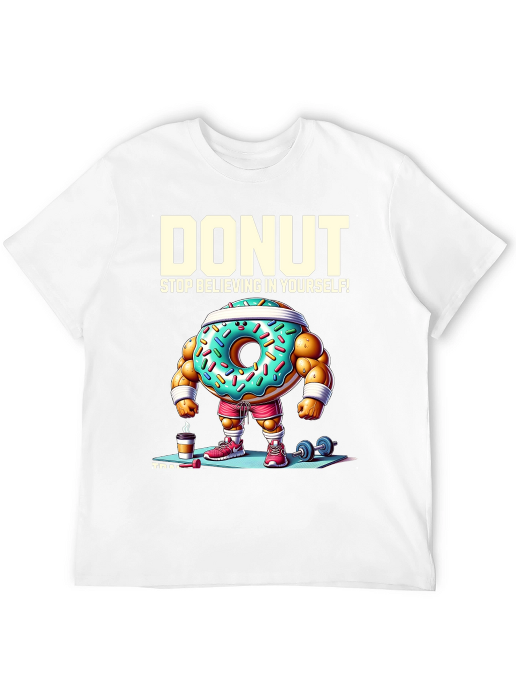 Donut Training Graphic Tee - Funny Workout Shirt