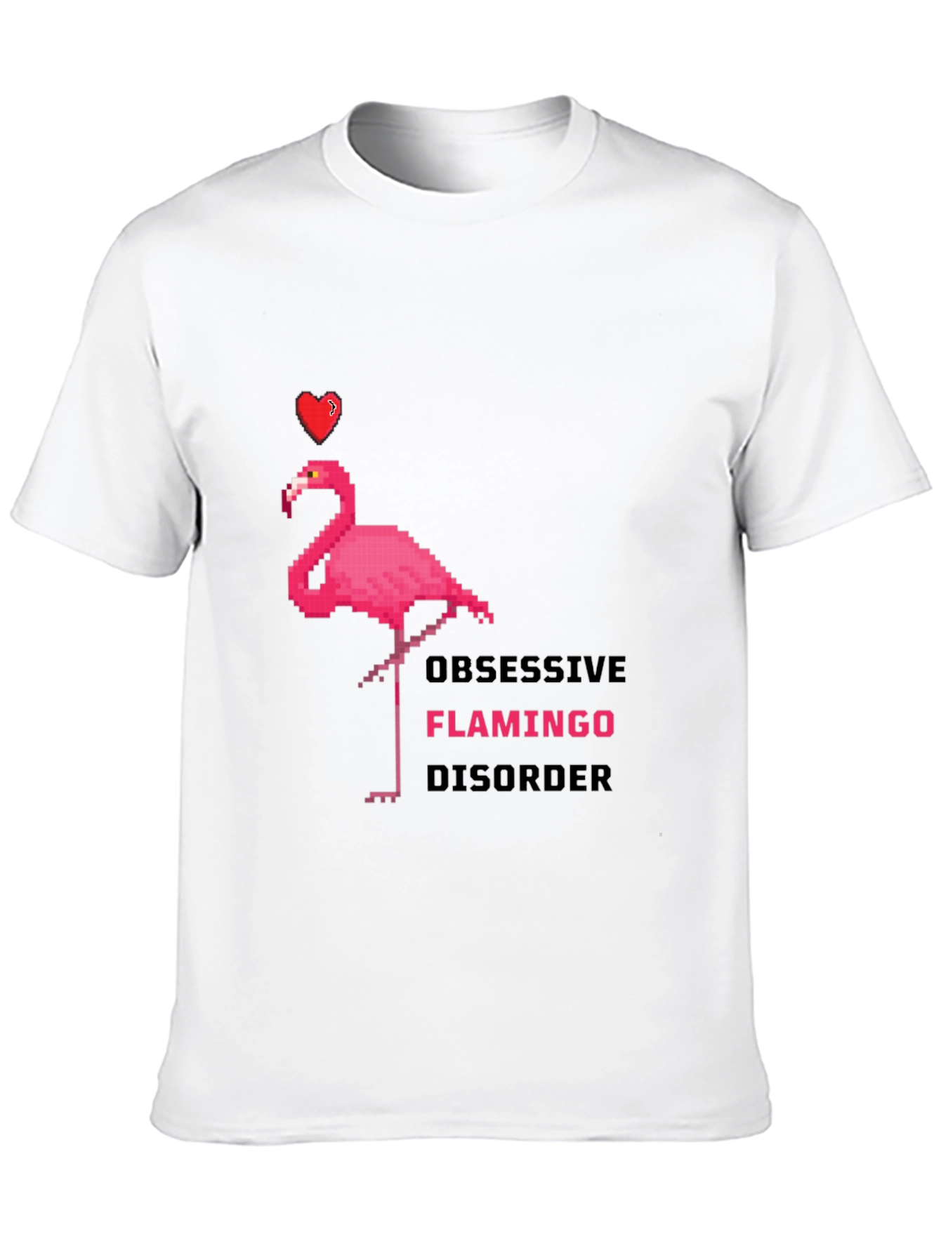 Obsessive Flamingo Disorder Graphic T-Shirt