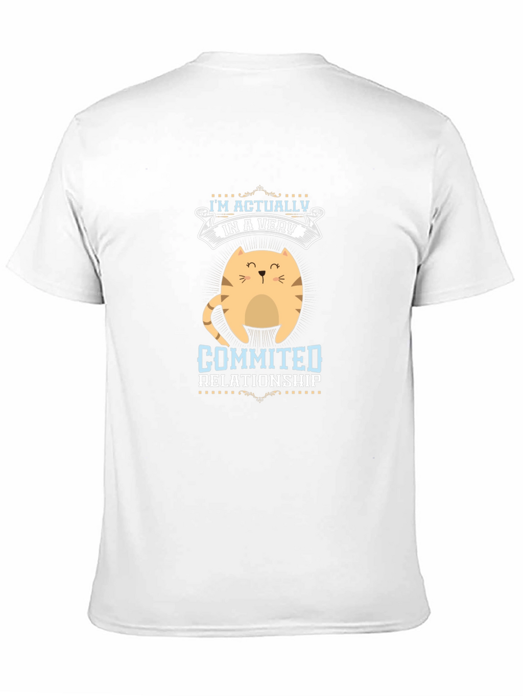 Funny Cat Lover T-Shirt: Committed Relationship