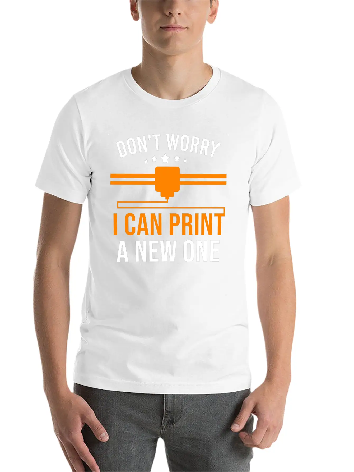 3D Printer Lovers Dont Worry I Can Print A New One Classic Cotton Tee – Unisex Comfort For Any Season