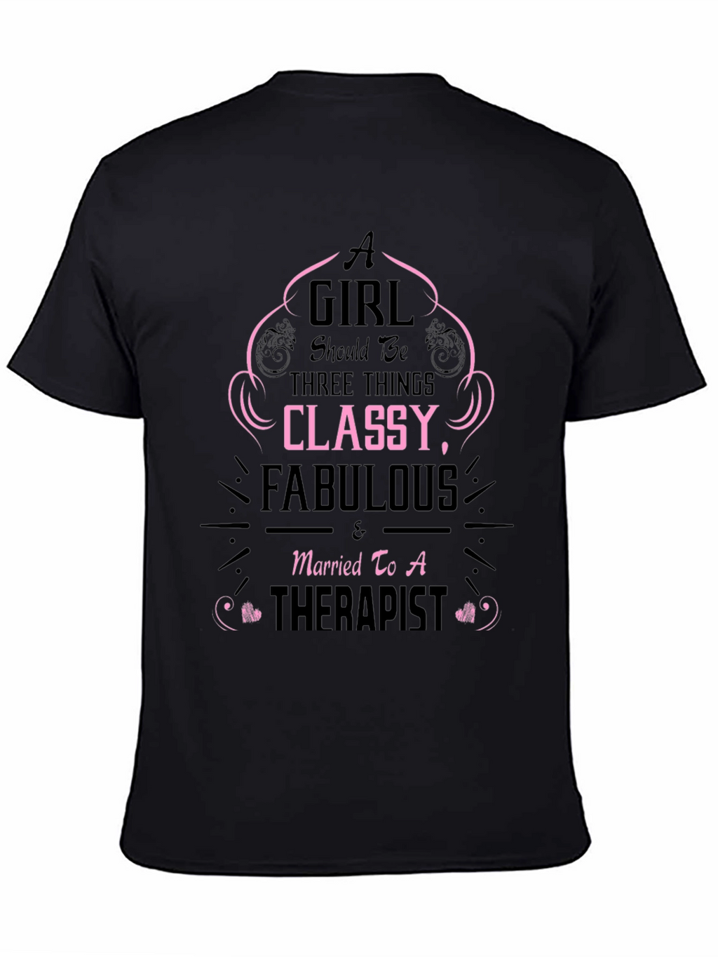 Classy Fabulous Therapist Wife T-Shirt