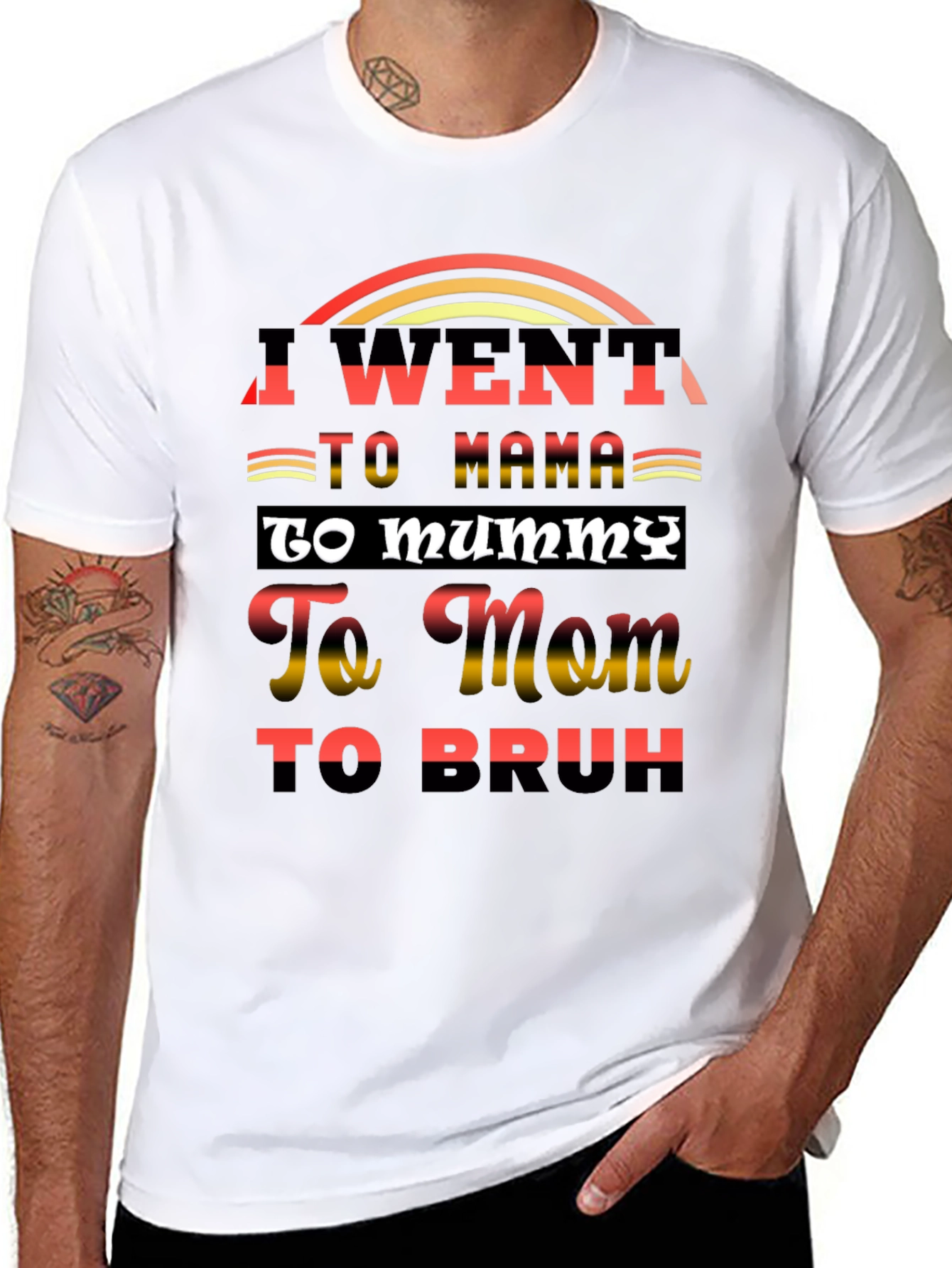 I Went to Mama T-Shirt Funny Sarcastic Tee