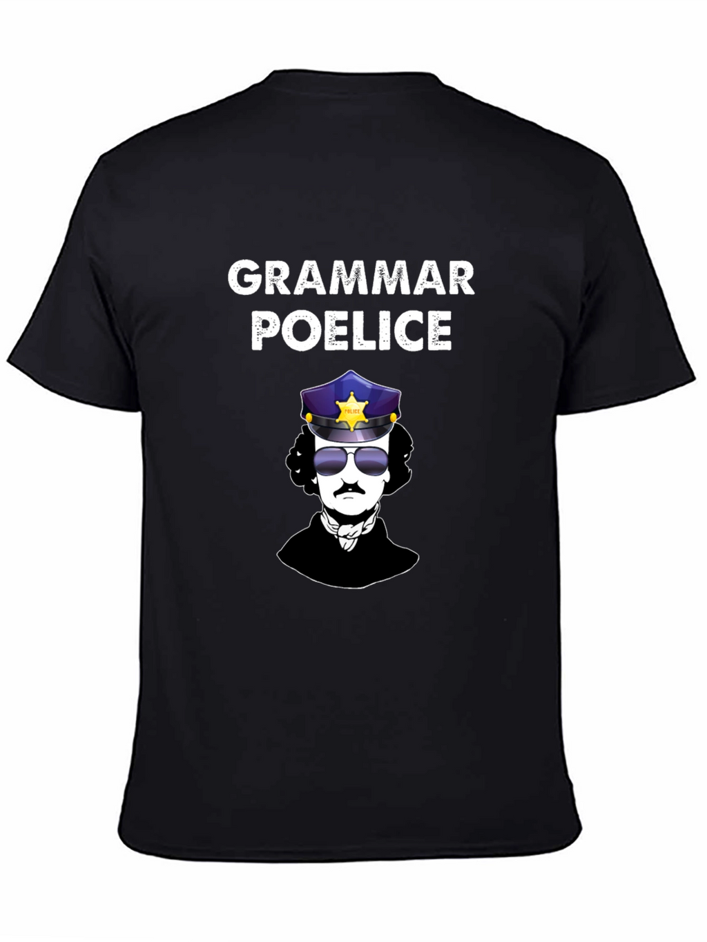 Grammar Poe-lice T-Shirt | Edgar Allan Poe