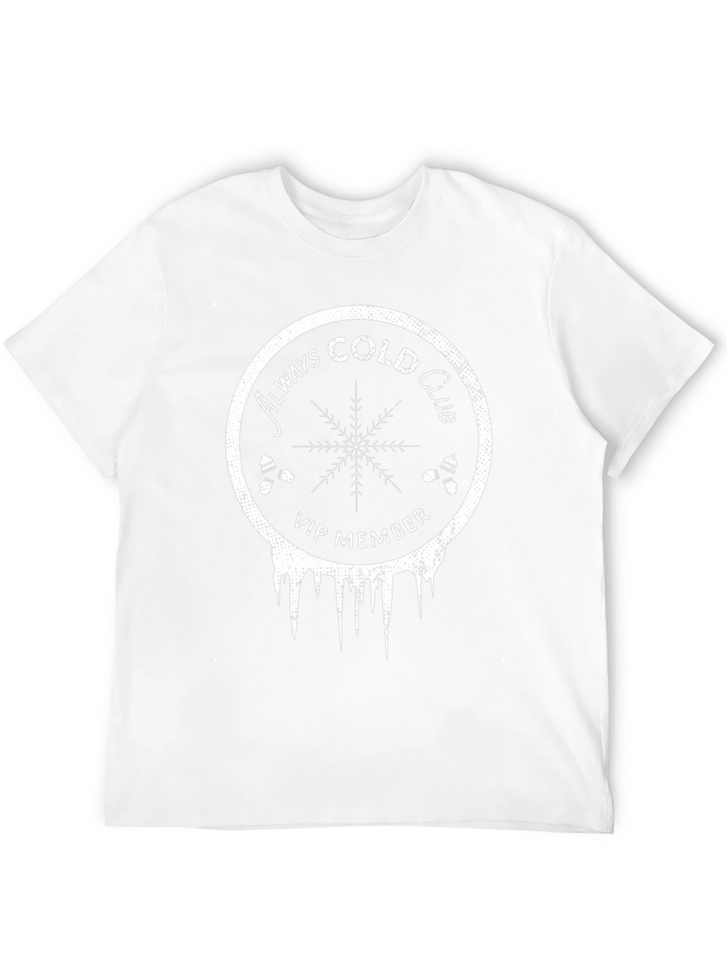 Always Cold Club VIP Member Graphic T-Shirt