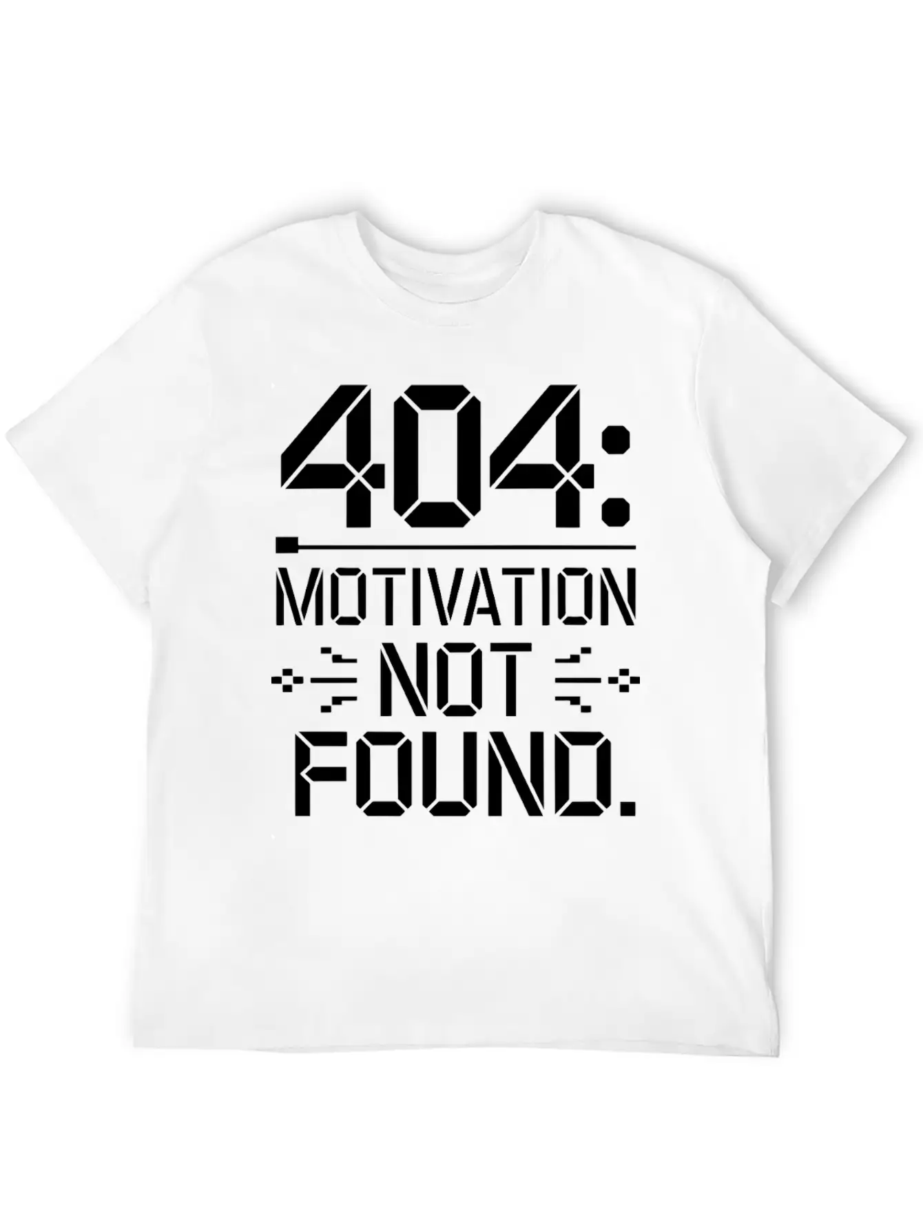404 Motivation Not Found - Funny Work Life Tee Breathable Graphic T-Shirt – Perfect For Casual Days
