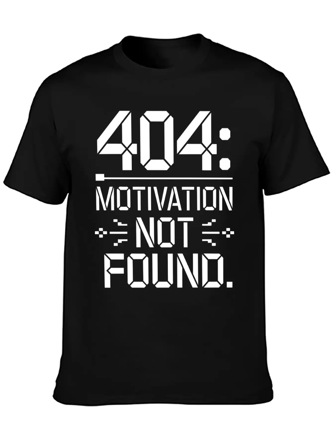 404 Motivation Not Found - Funny Work Life Tee Breathable Graphic T-Shirt – Perfect For Casual Days