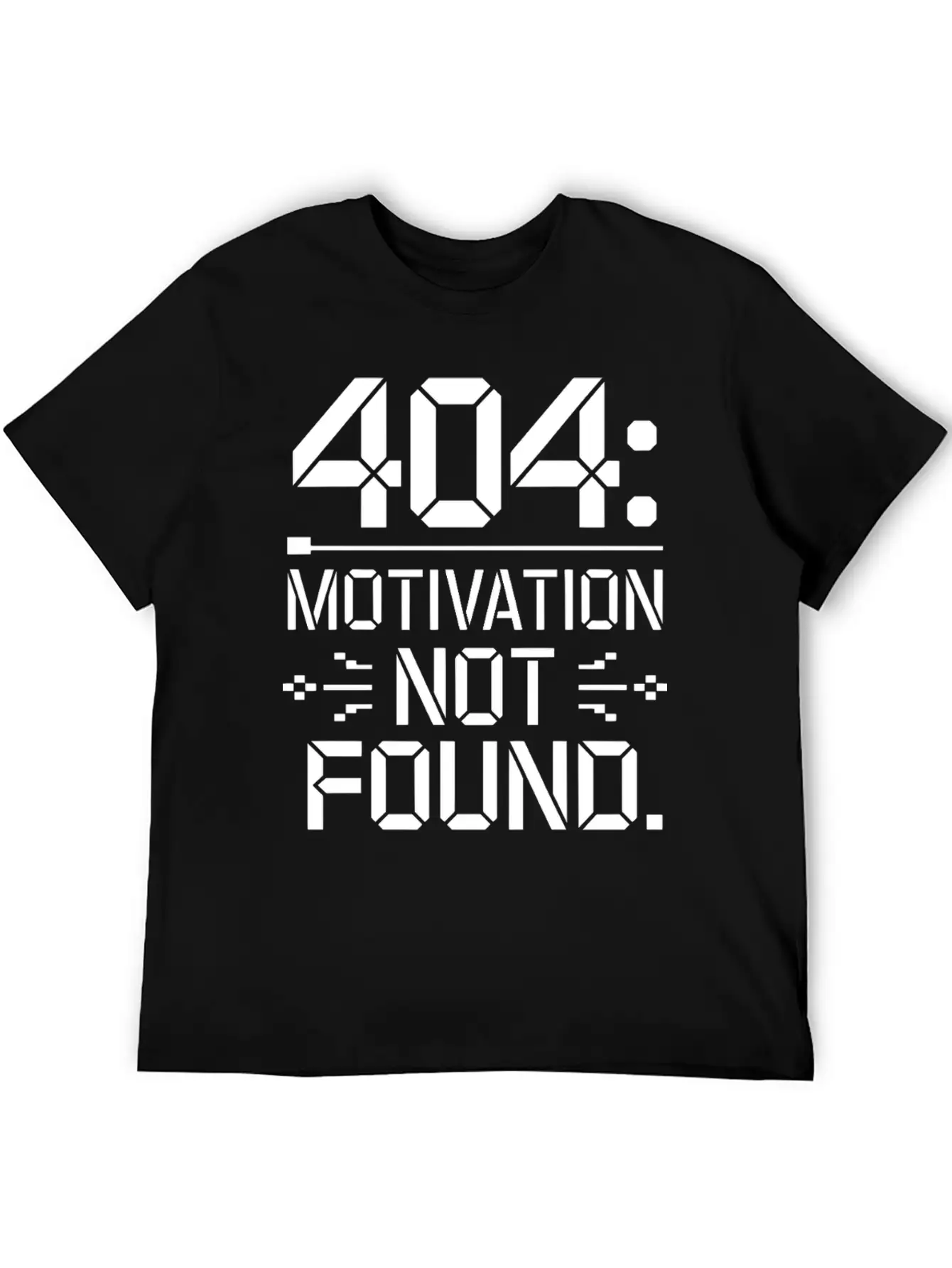 404 Motivation Not Found - Funny Work Life Tee Breathable Graphic T-Shirt – Perfect For Casual Days