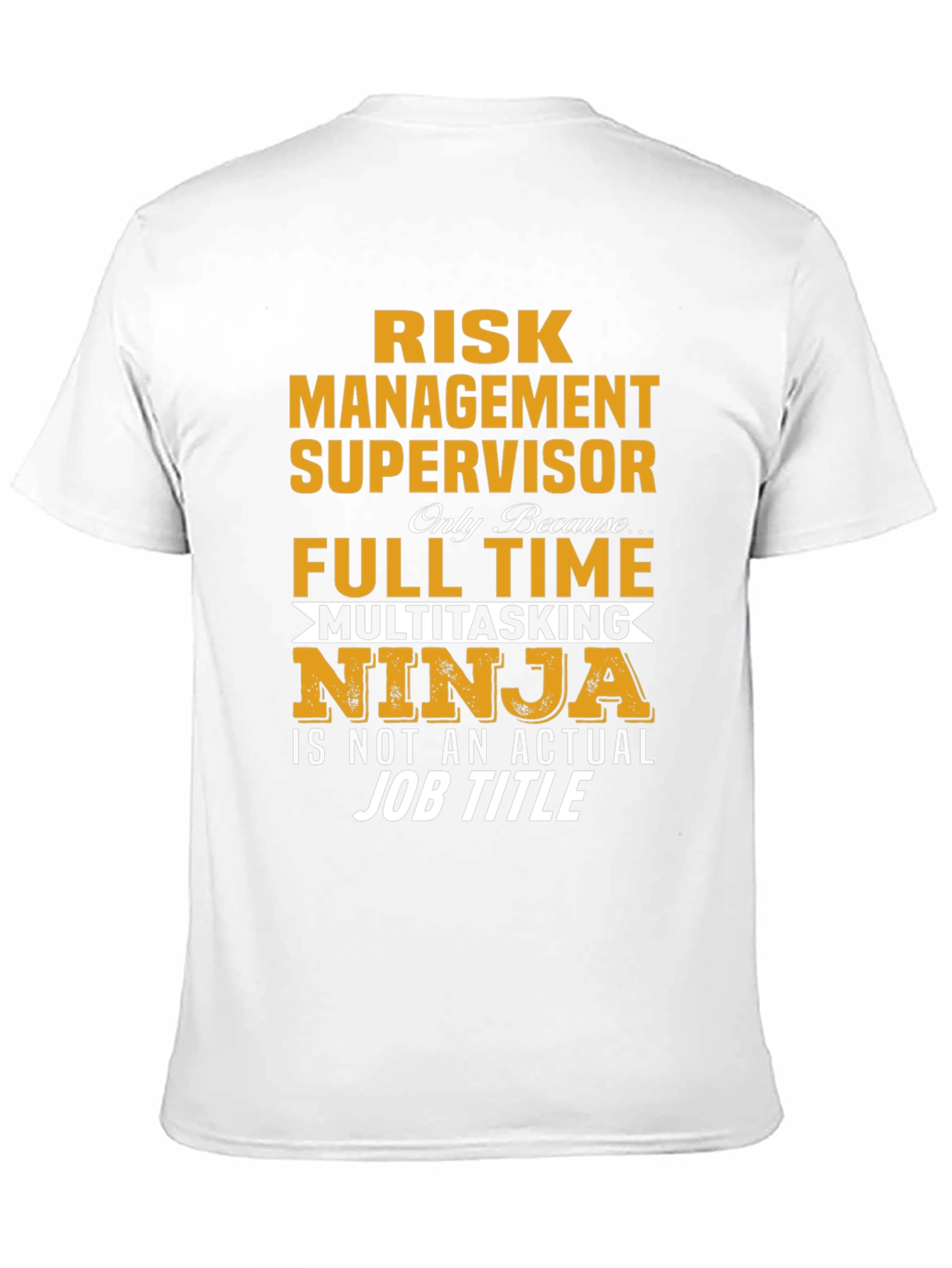 Risk Management Supervisor T-Shirt