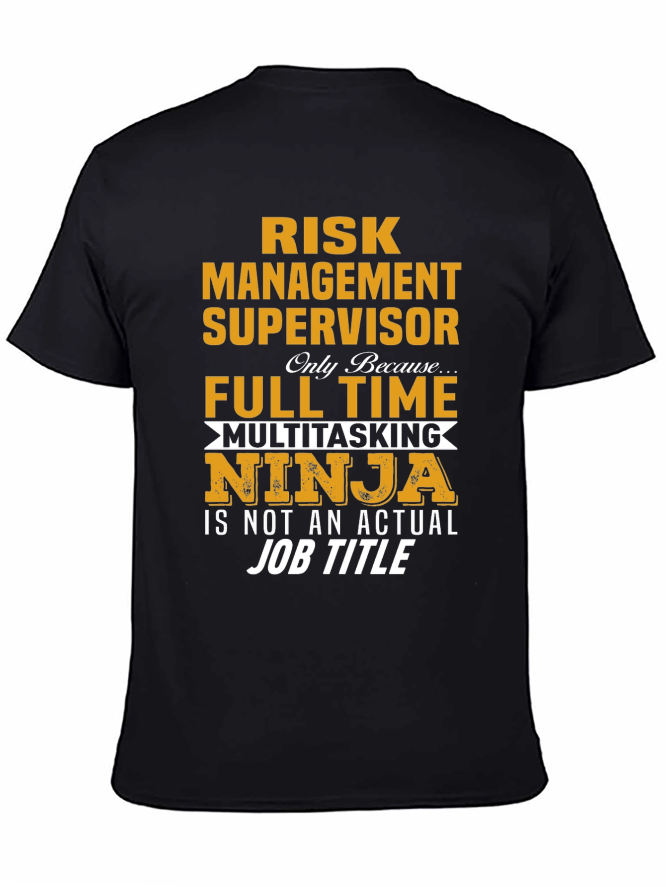 Risk Management Supervisor T-Shirt