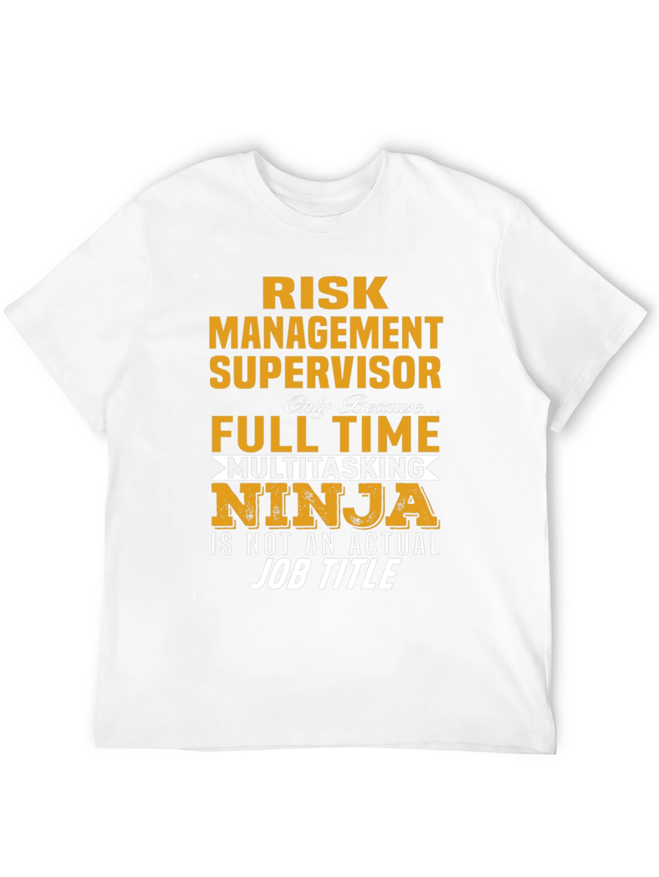 Risk Management Supervisor T-Shirt