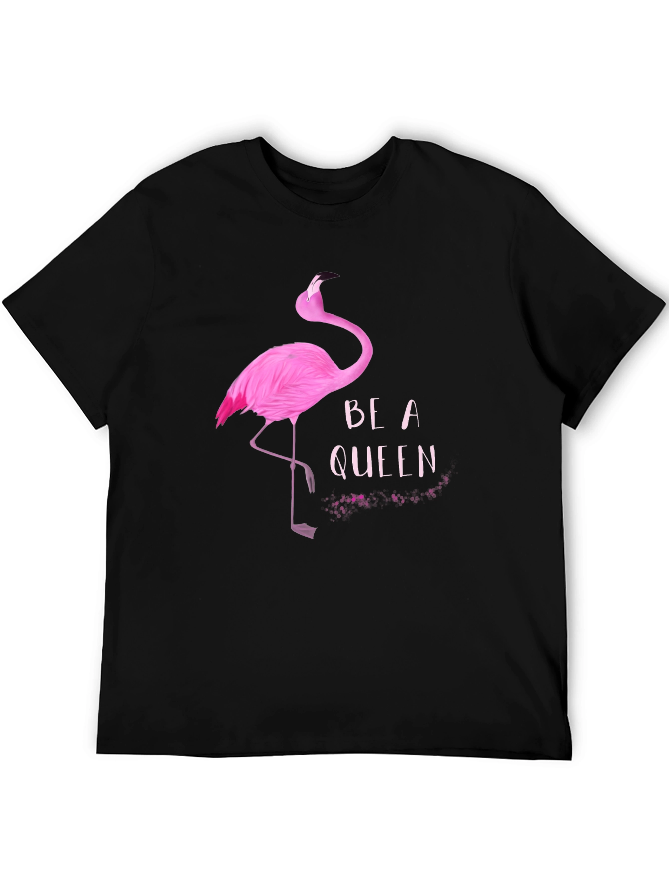Be a Queen Flamingo Graphic T-Shirt