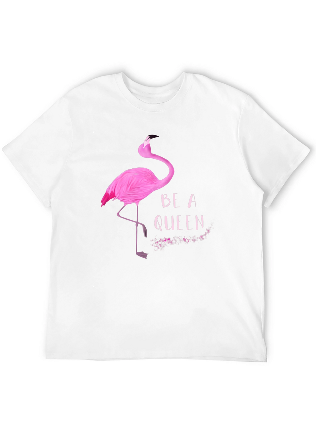 Be a Queen Flamingo Graphic T-Shirt