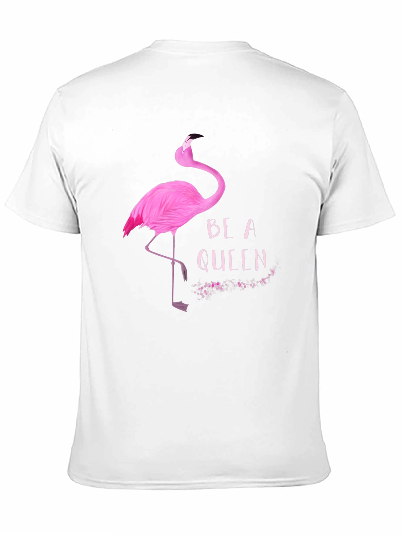 Be a Queen Flamingo Graphic T-Shirt