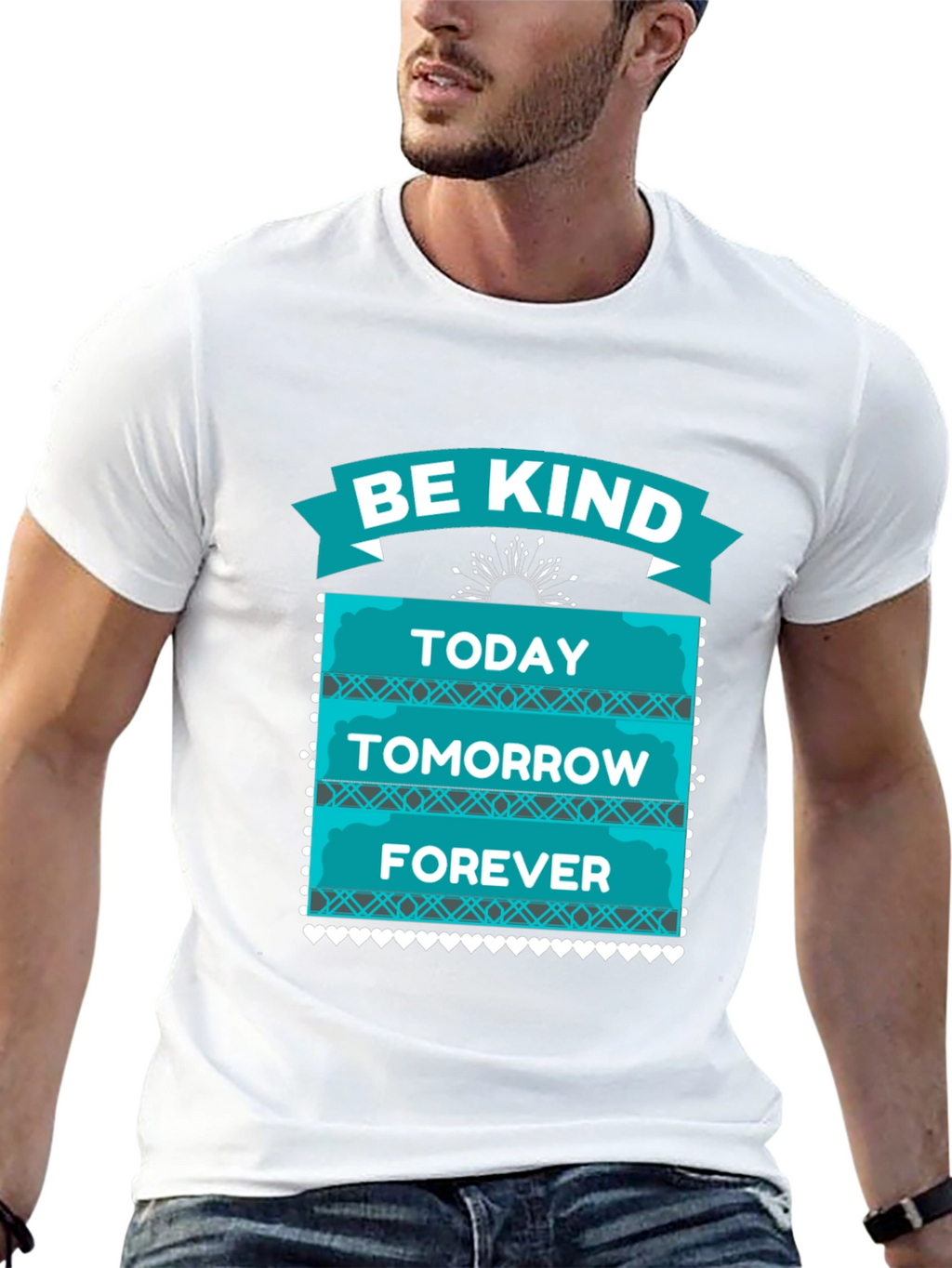 Be Kind T-Shirt - Today Tomorrow Forever