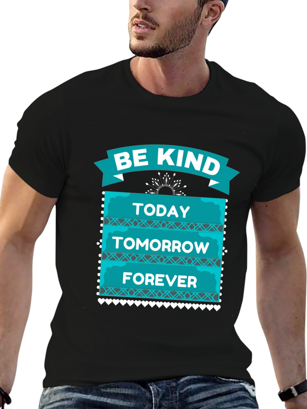 Be Kind T-Shirt - Today Tomorrow Forever