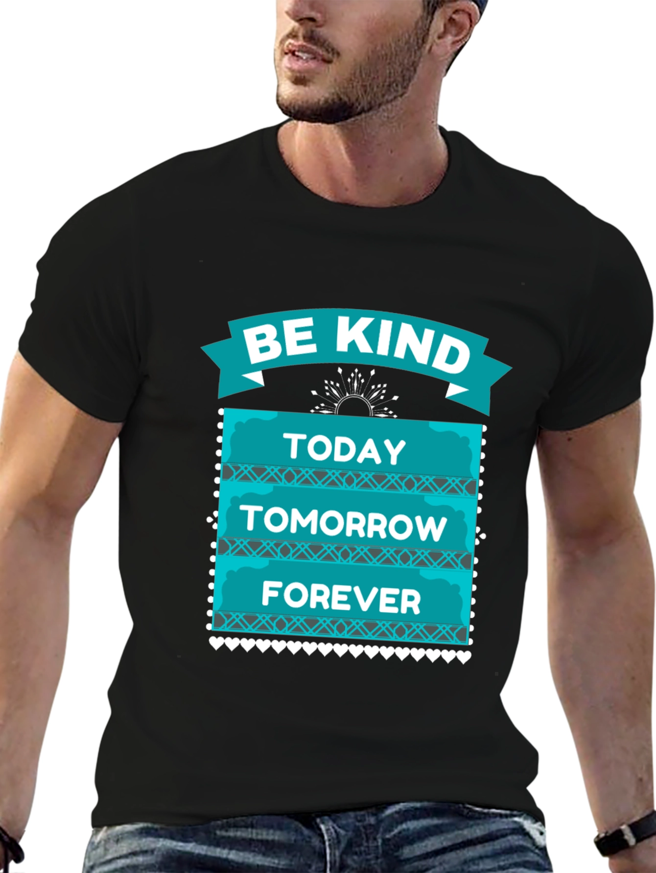 Be Kind T-Shirt - Today Tomorrow Forever