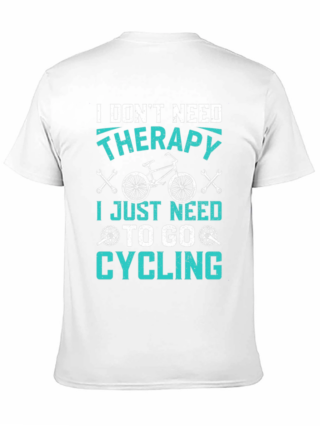 Funny Cycling T-Shirt: I Dont Need Therapy!