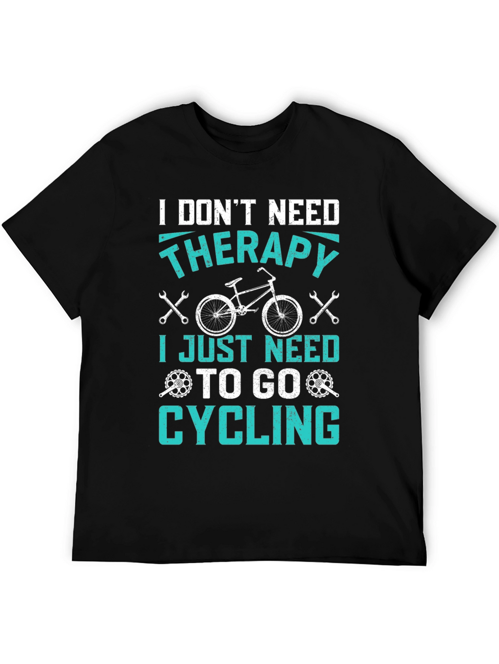 Funny Cycling T-Shirt: I Dont Need Therapy!