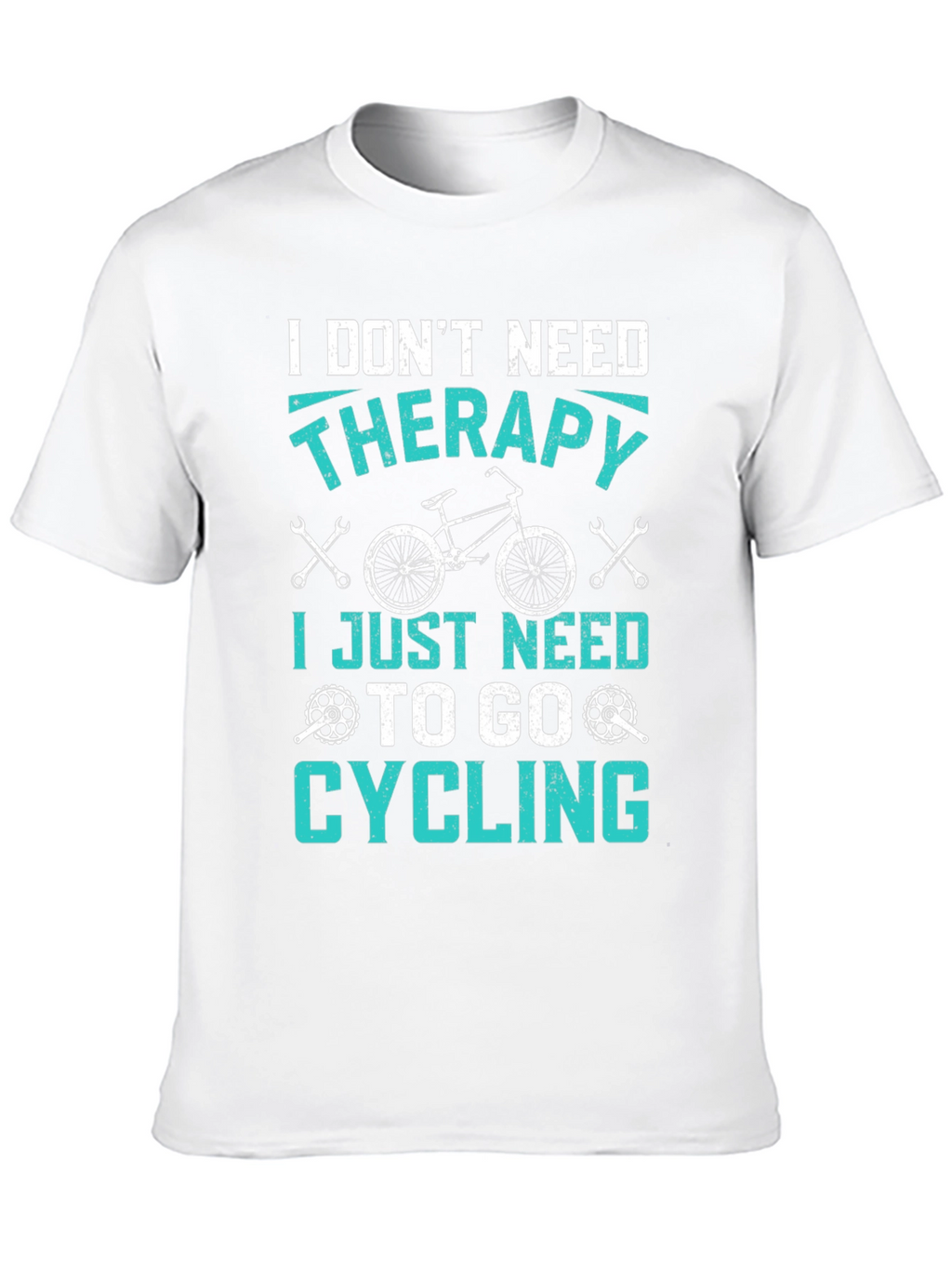 Funny Cycling T-Shirt: I Dont Need Therapy!