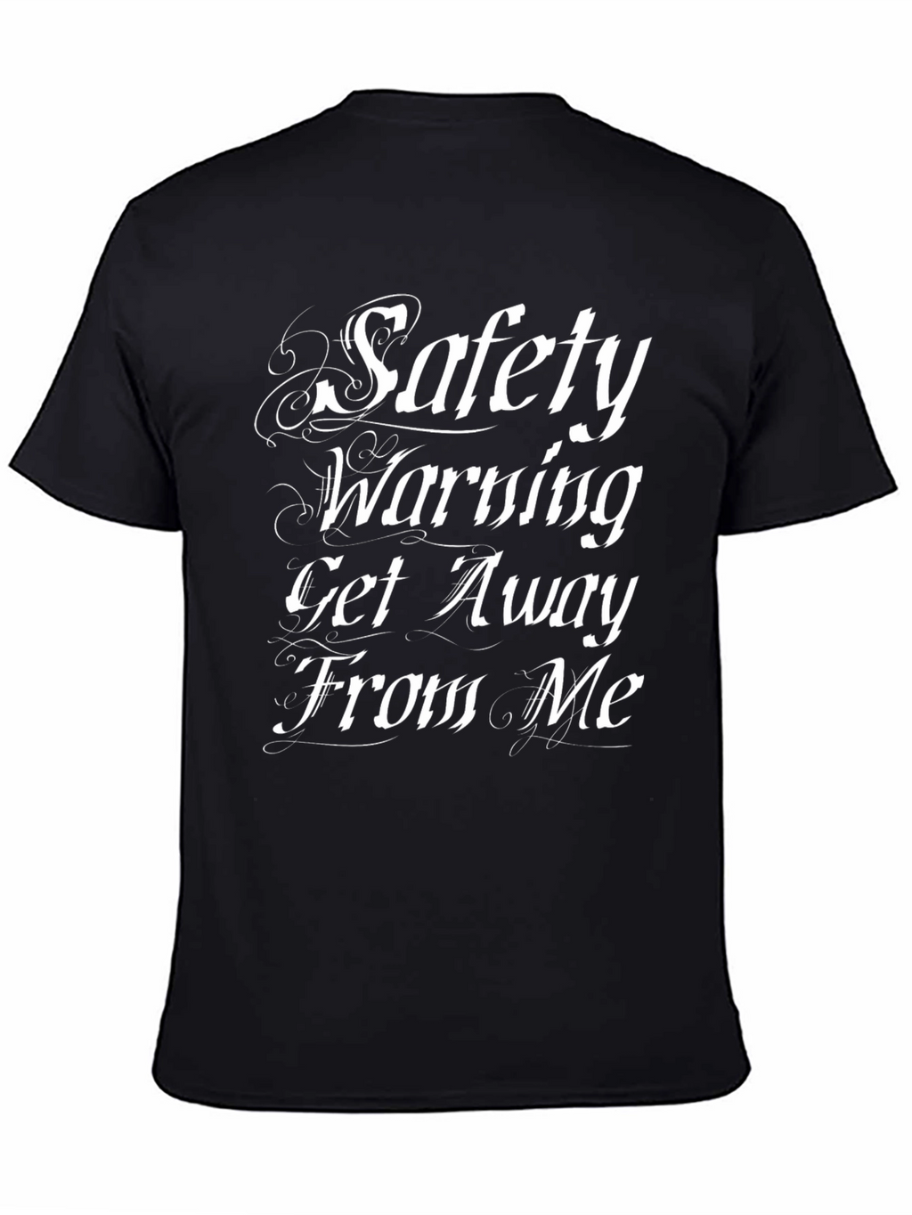 Safety Warning T-Shirt - Get Away From Me