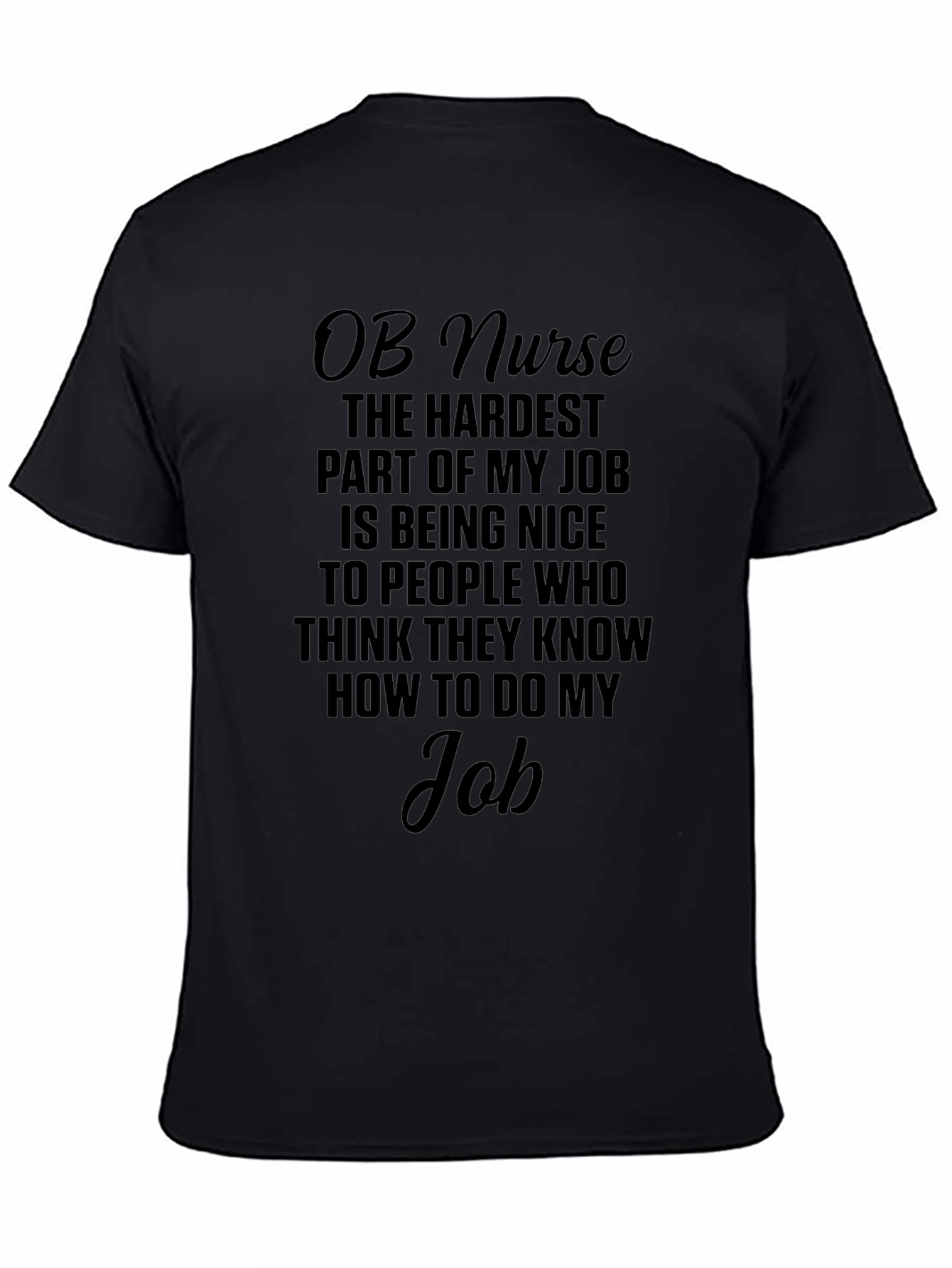 OB Nurse Funny Job T-Shirt