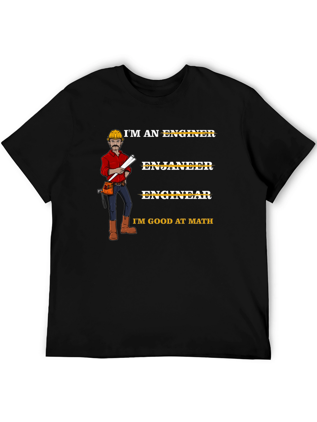 Funny Engineer T-Shirt Im Good At Math Tee Black