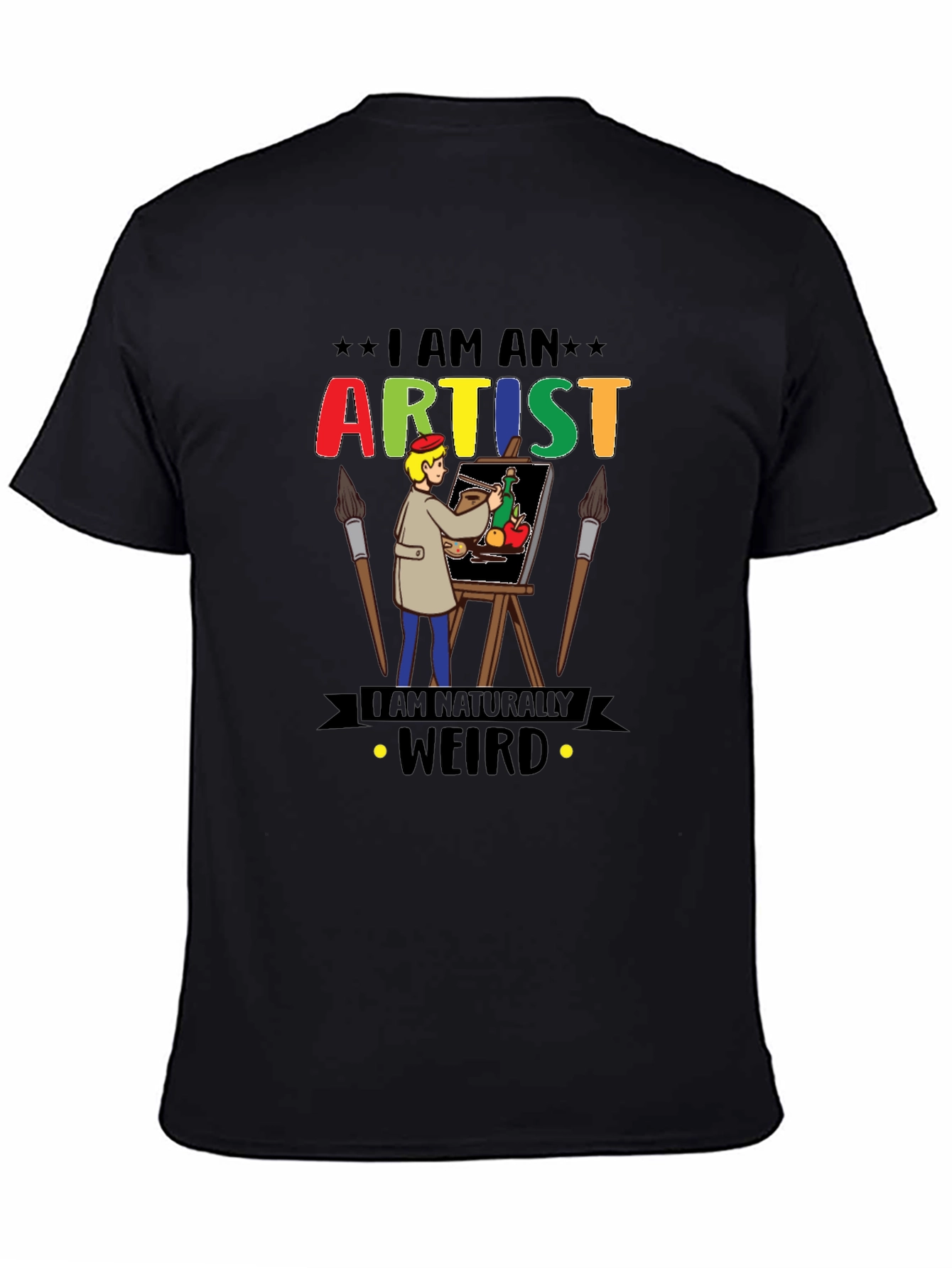 I Am An Artist Weird T-Shirt Graphic Novelty