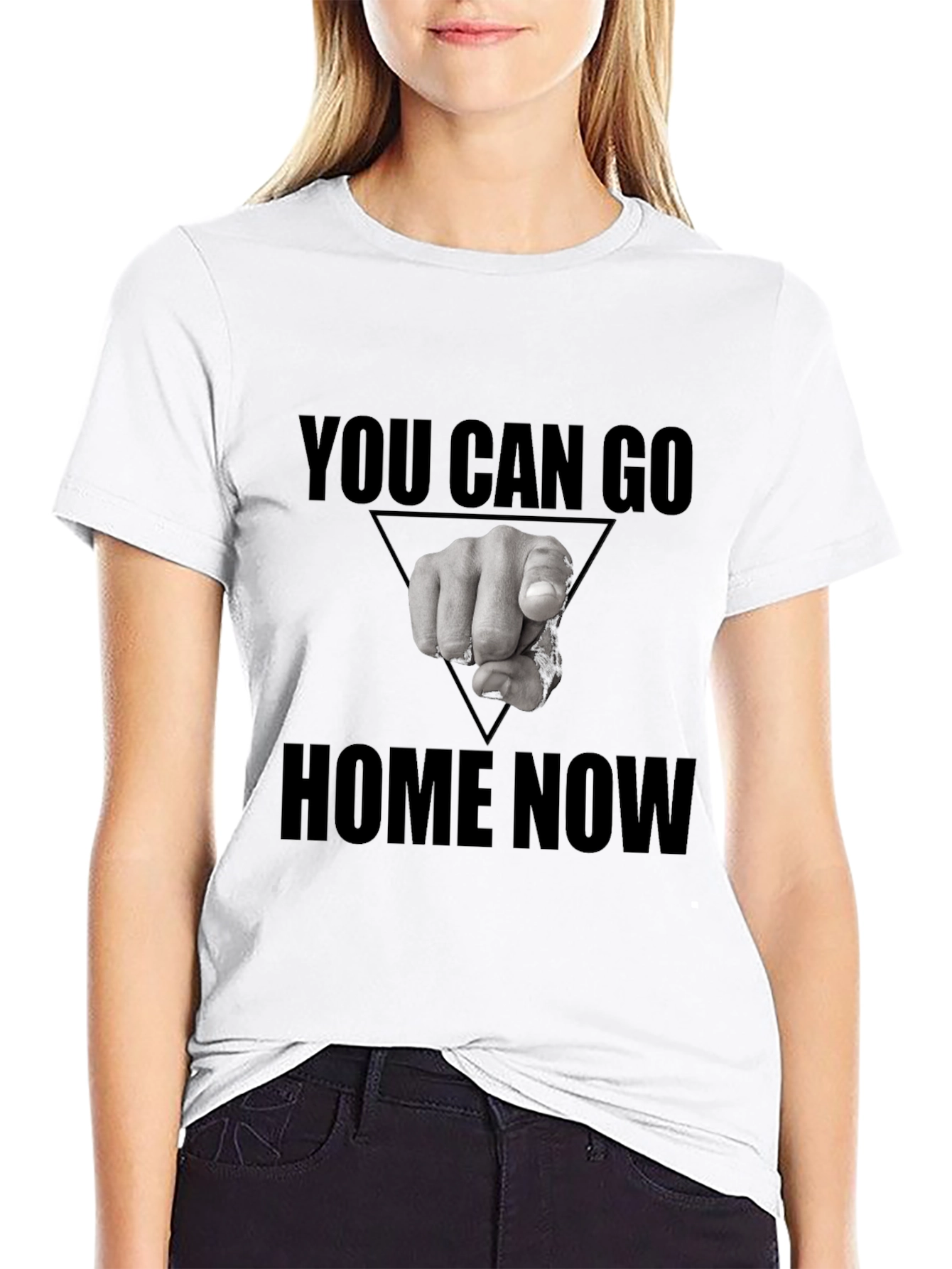 You Can Go Home Now Graphic T-Shirt