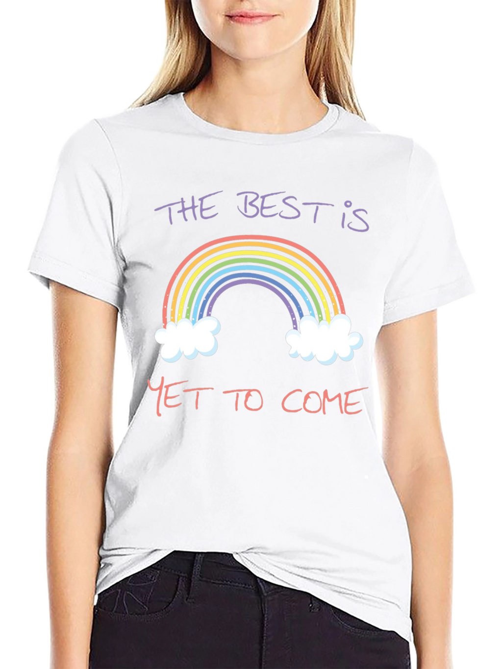 Rainbow The Best is Yet to Come T-Shirt