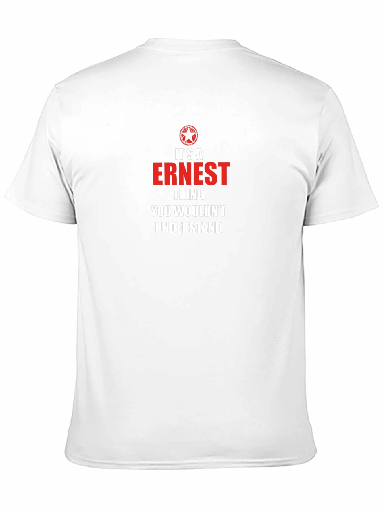 Its A Ernest Thing T-Shirt - Graphic Tee