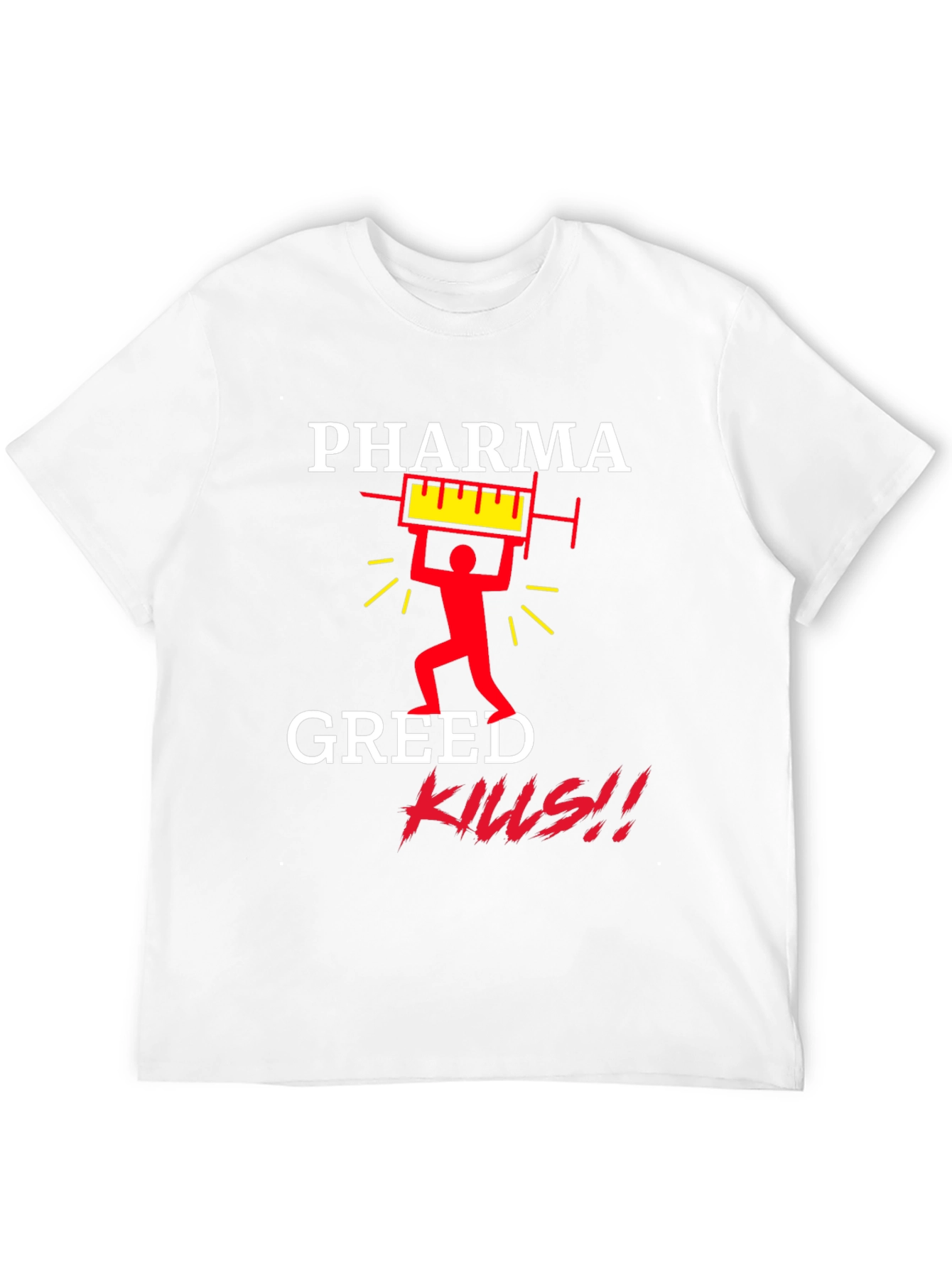 Pharma Greed Kills Graphic T-Shirt