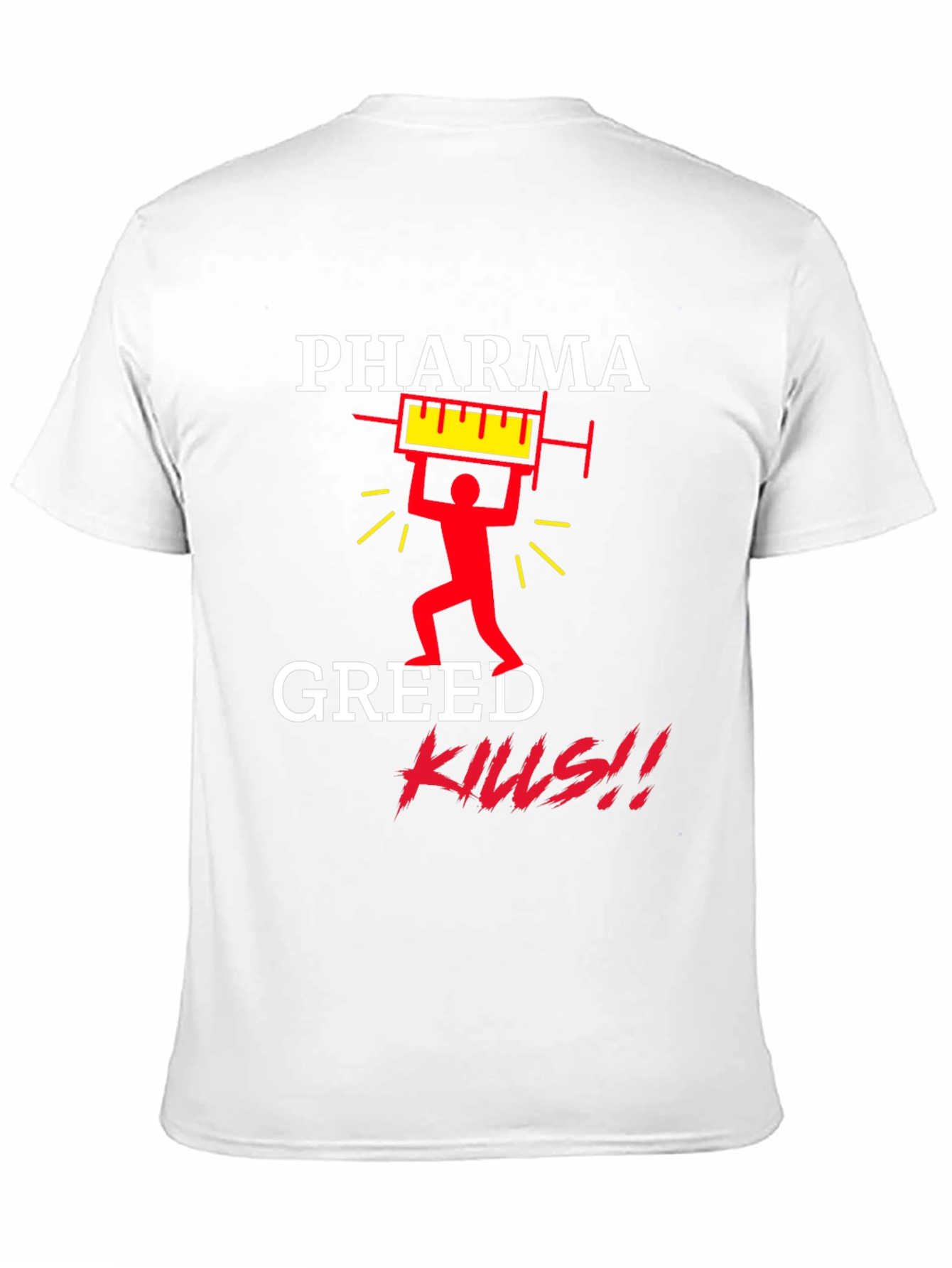 Pharma Greed Kills Graphic T-Shirt