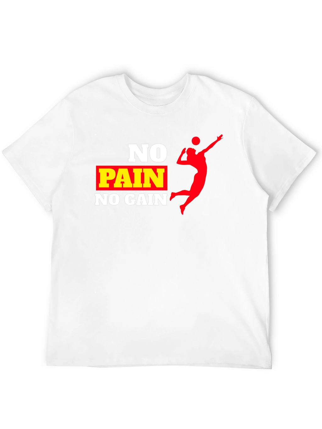 No Pain No Gain Volleyball T-Shirt