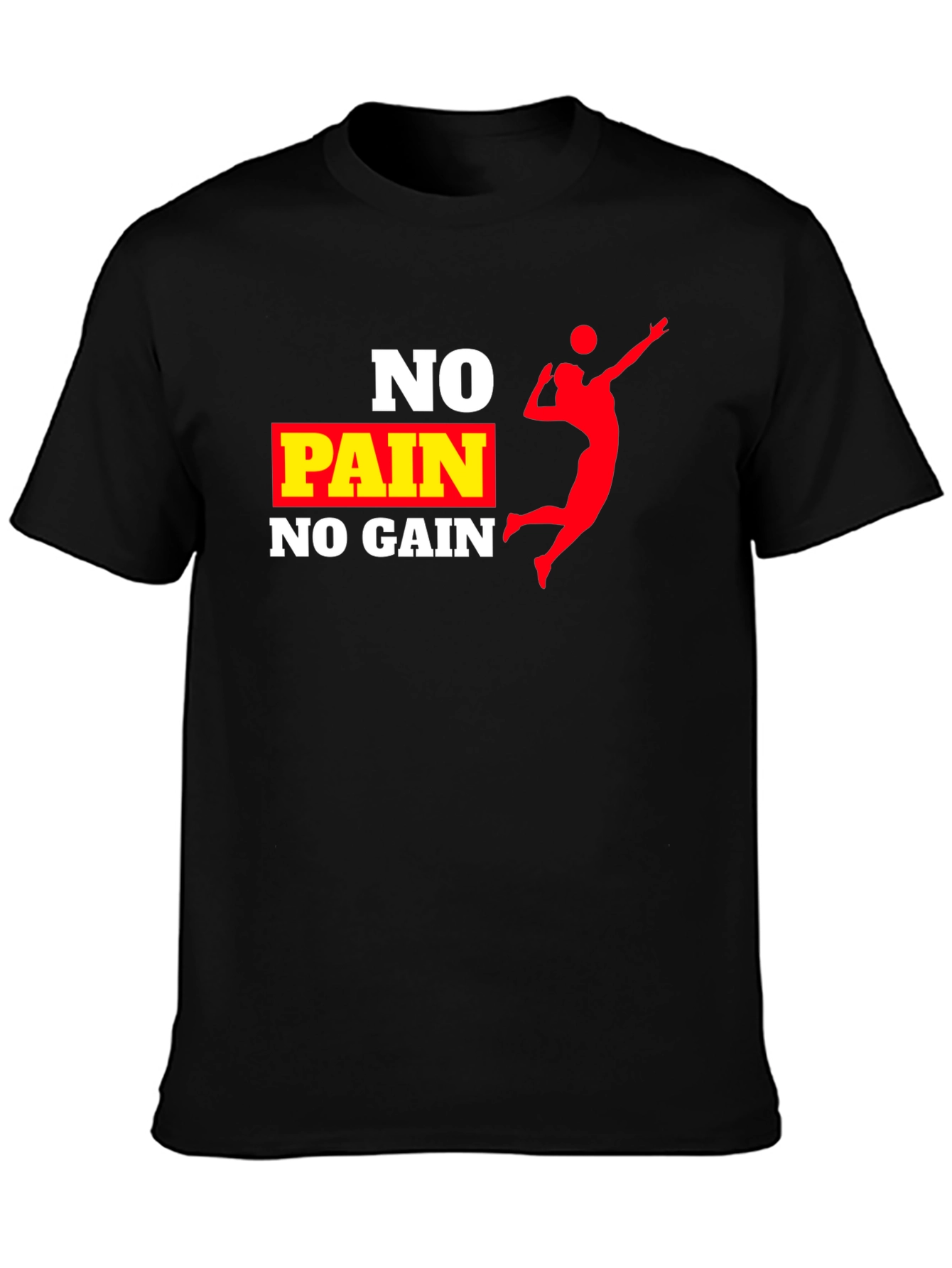 No Pain No Gain Volleyball T-Shirt