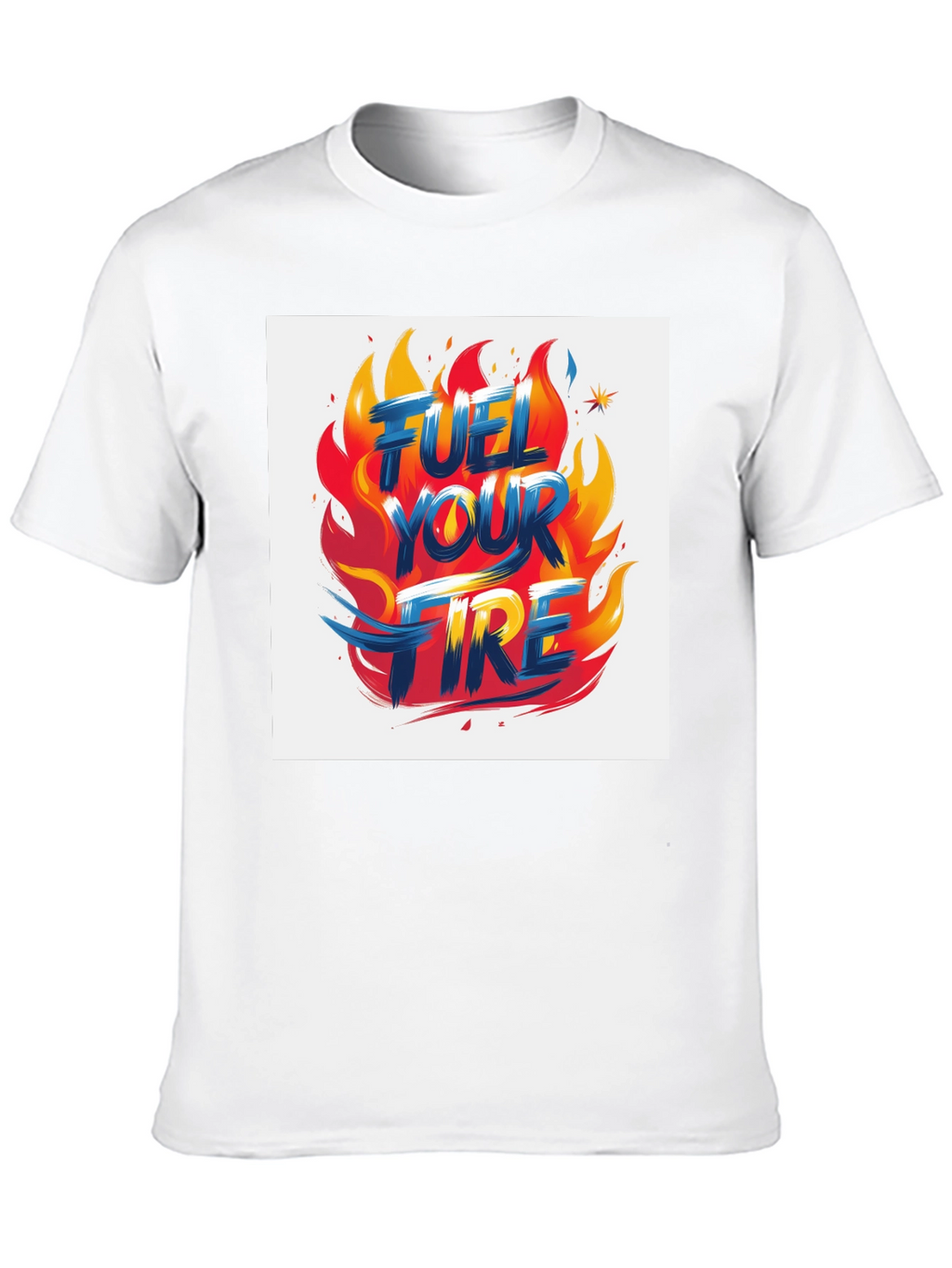 Fuel Your Fire Graphic Tee