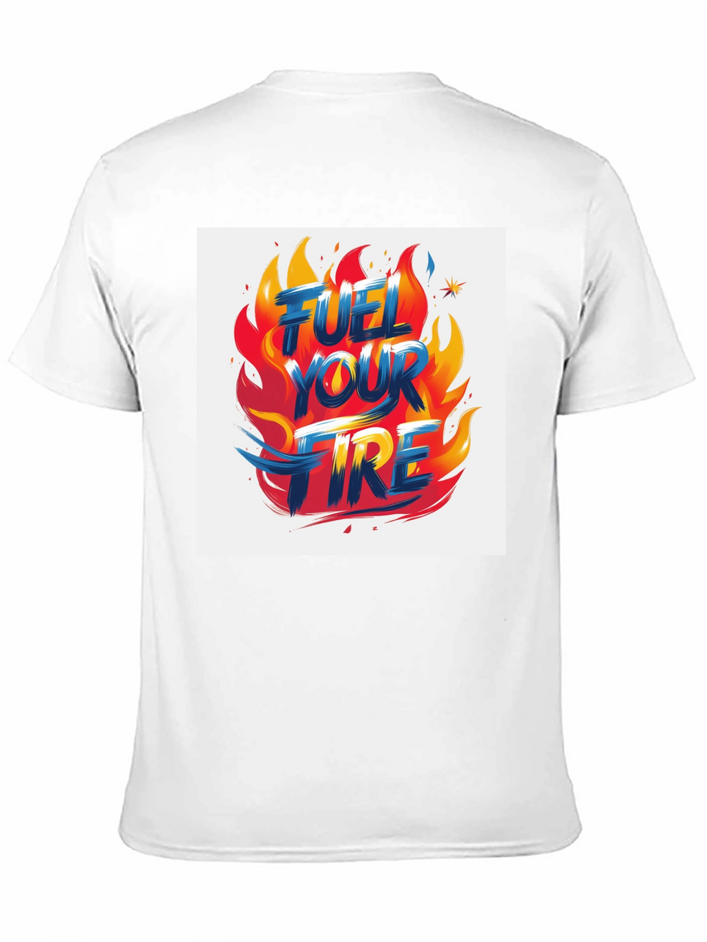 Fuel Your Fire Graphic Tee