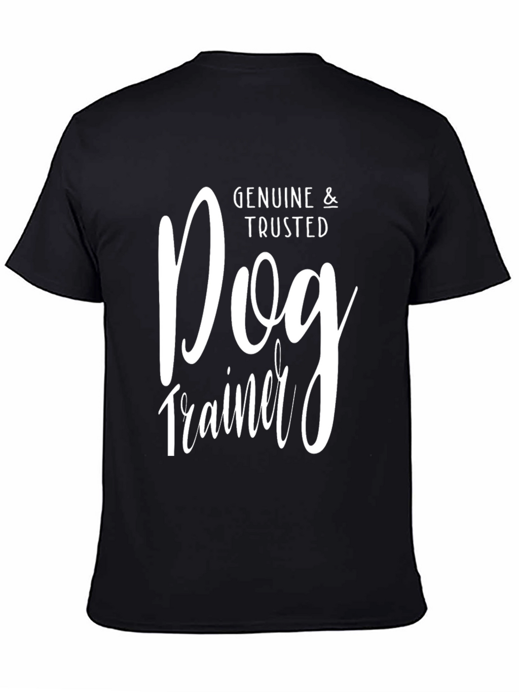 Genuine & Trusted Dog Trainer Black T-Shirt