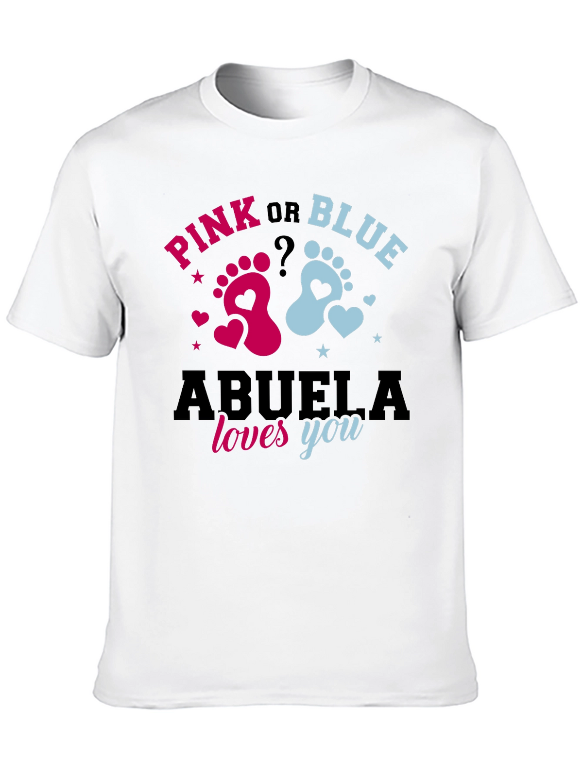 Pink or Blue Abuela Loves You Gender Reveal T-Shirt
