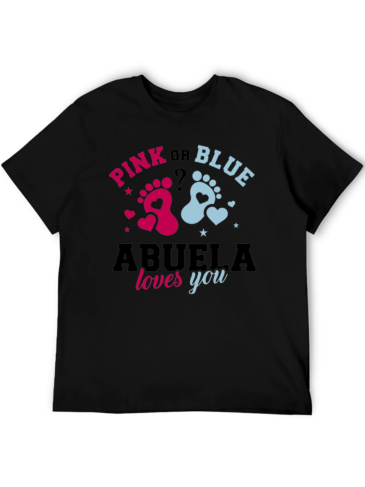Pink or Blue Abuela Loves You Gender Reveal T-Shirt