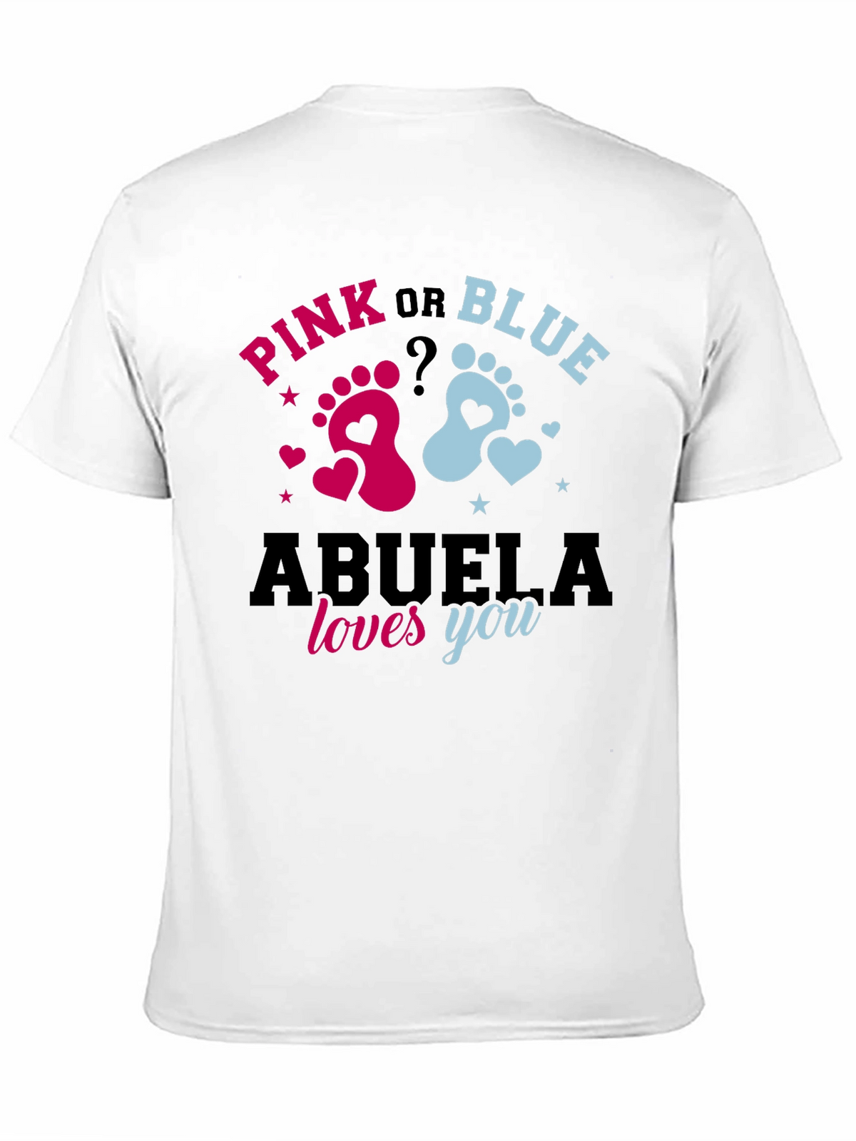 Pink or Blue Abuela Loves You Gender Reveal T-Shirt