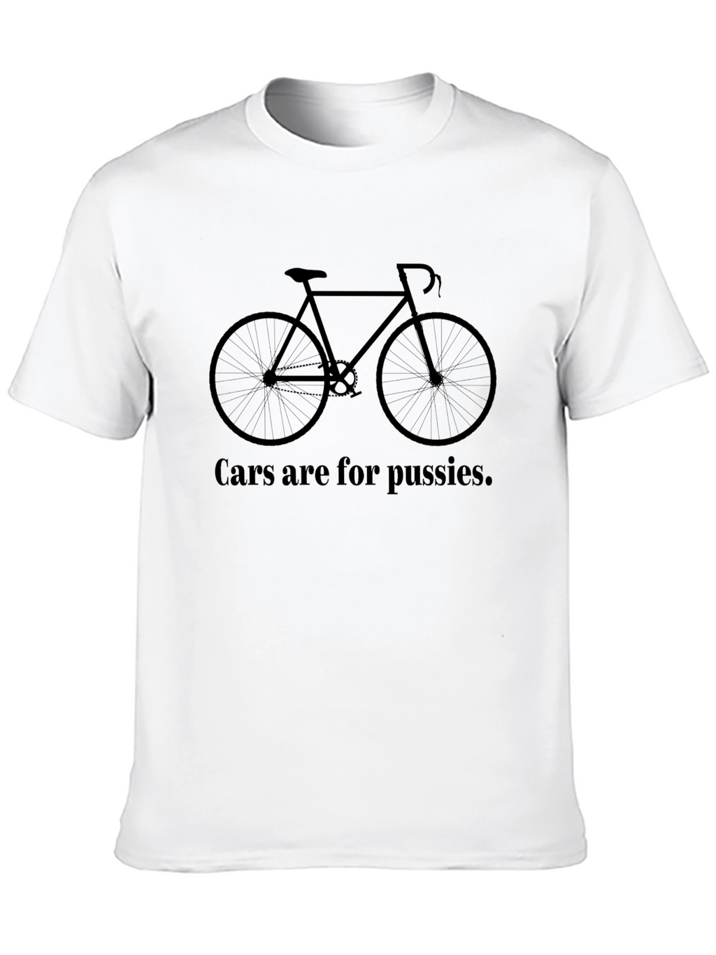 Cars are for Pussies Black T-Shirt