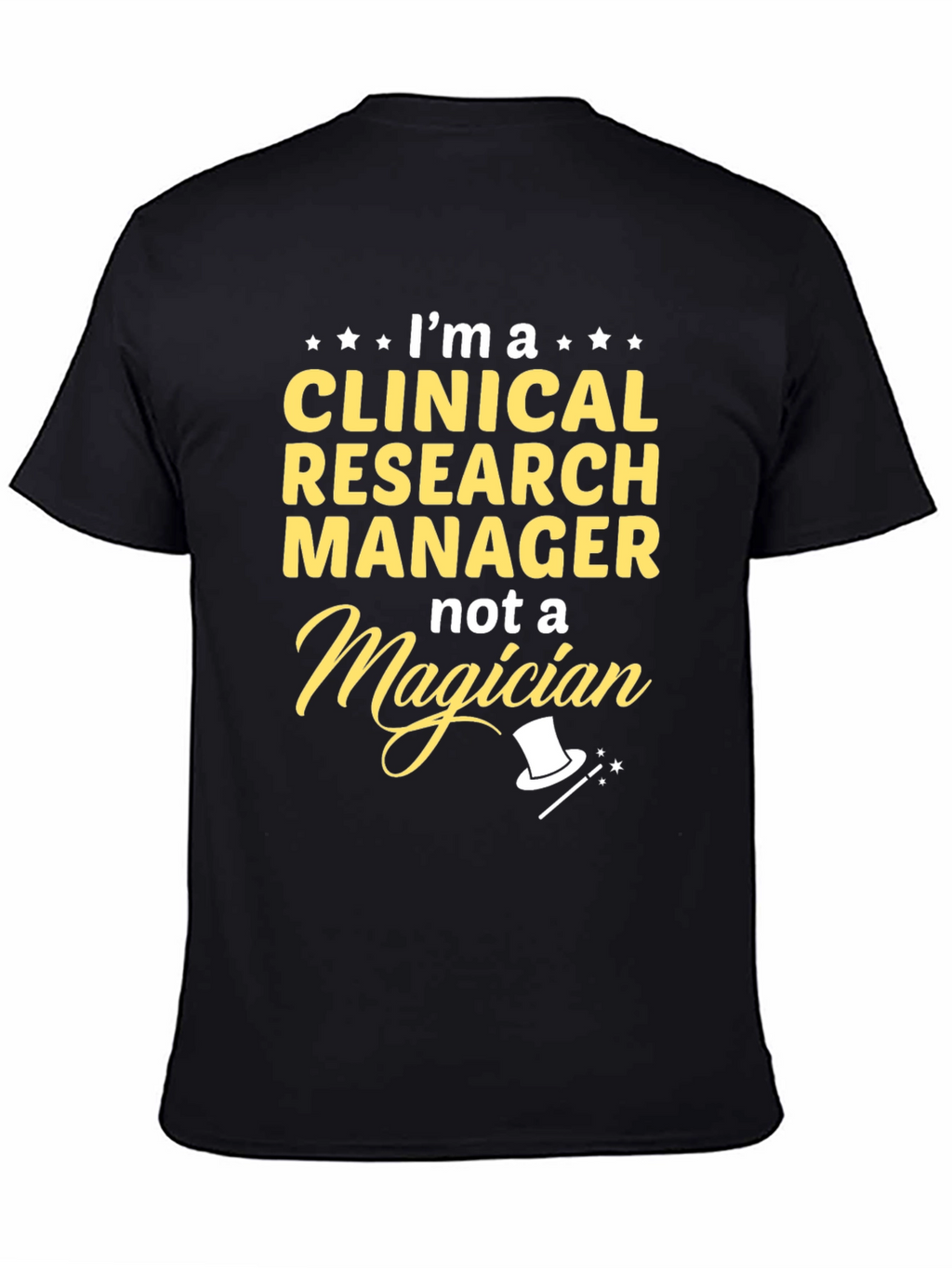 Clinical Research Manager T-Shirt Funny Job Tee