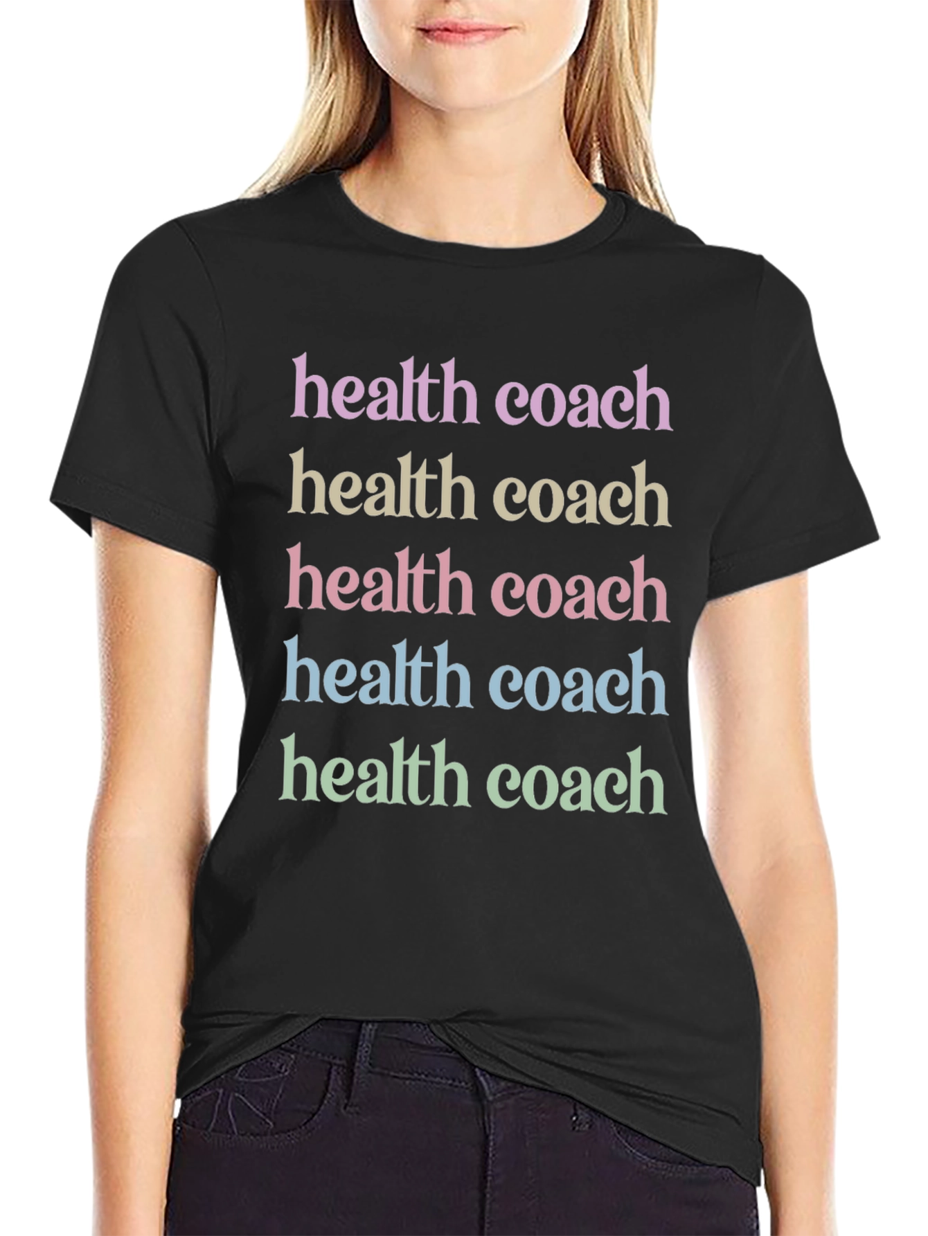 Health Coach T-Shirt - Motivational Colorful Text Design