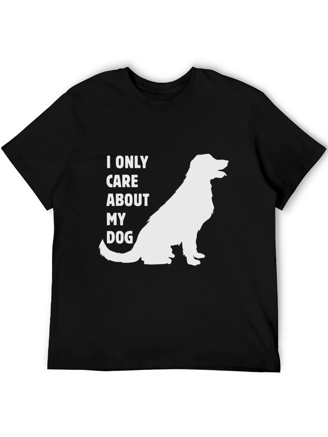 Dog Lover T-Shirt - I Only Care About My Dog