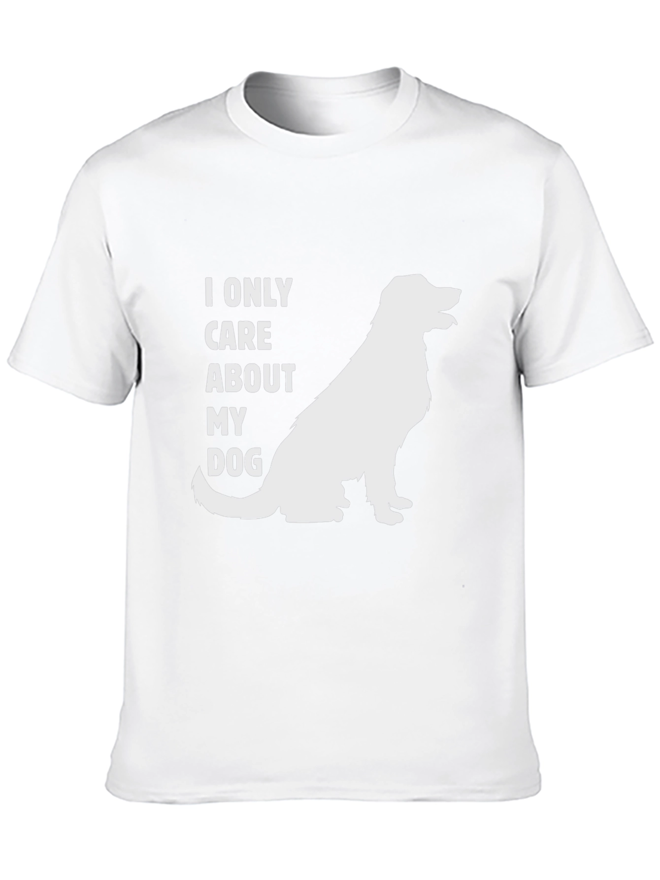 Dog Lover T-Shirt - I Only Care About My Dog