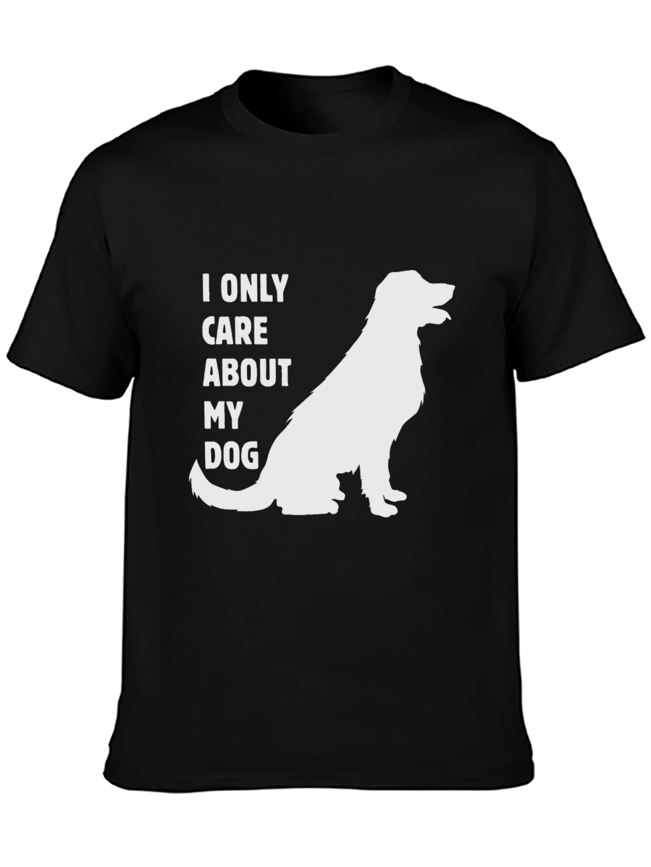 Dog Lover T-Shirt - I Only Care About My Dog