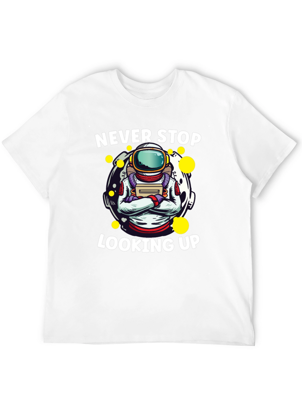 Never Stop Looking Up Astronaut Graphic Tee