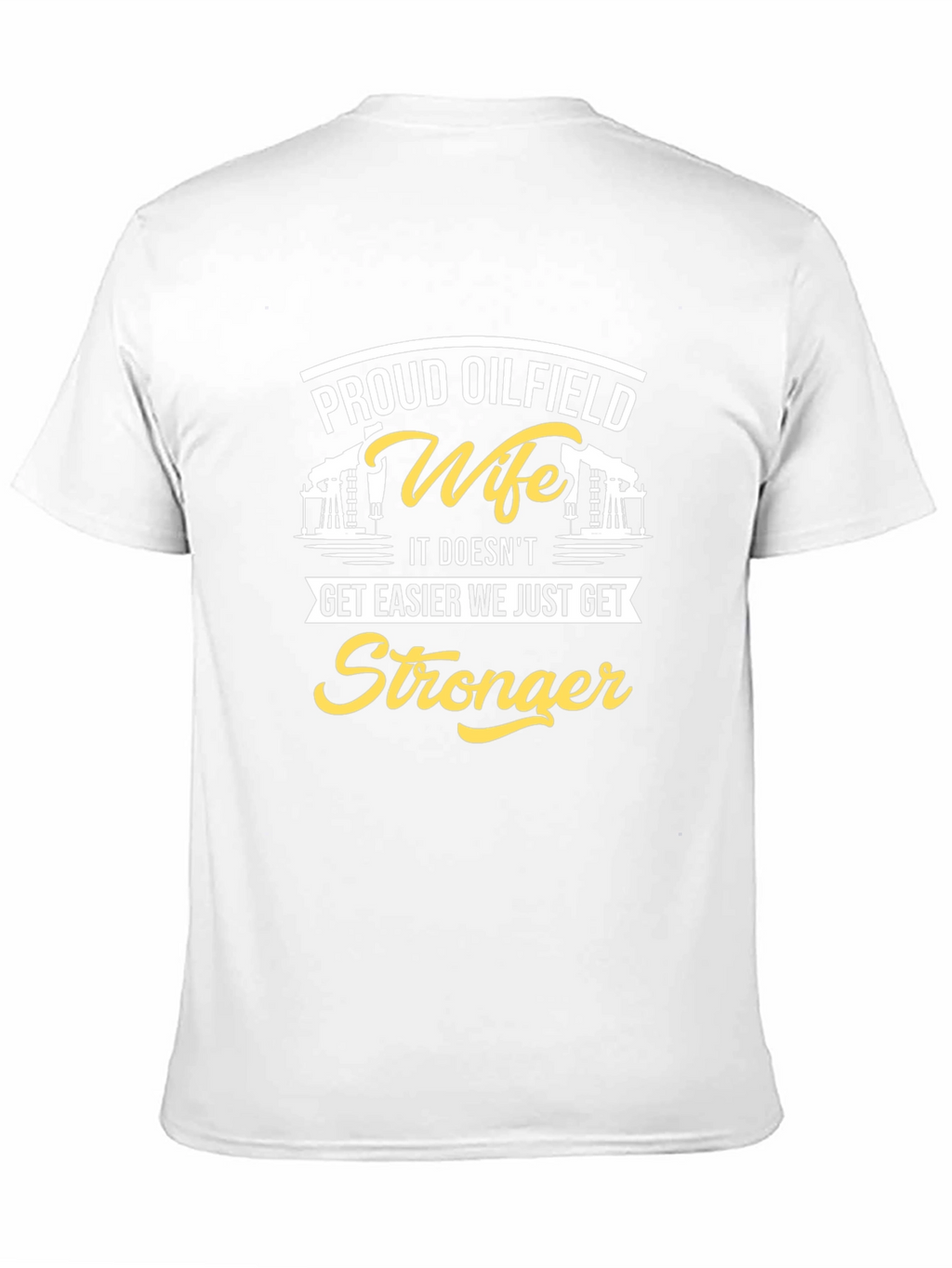 Proud Oilfield Wife T-Shirt
